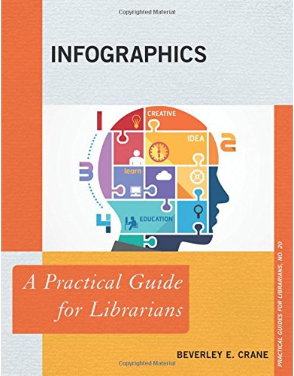 Infographics  A Practical Guide for Librarians