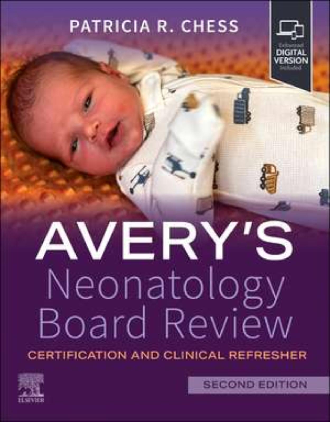 Avery’s Neonatology Board Review: Certification and Clinical Refresher