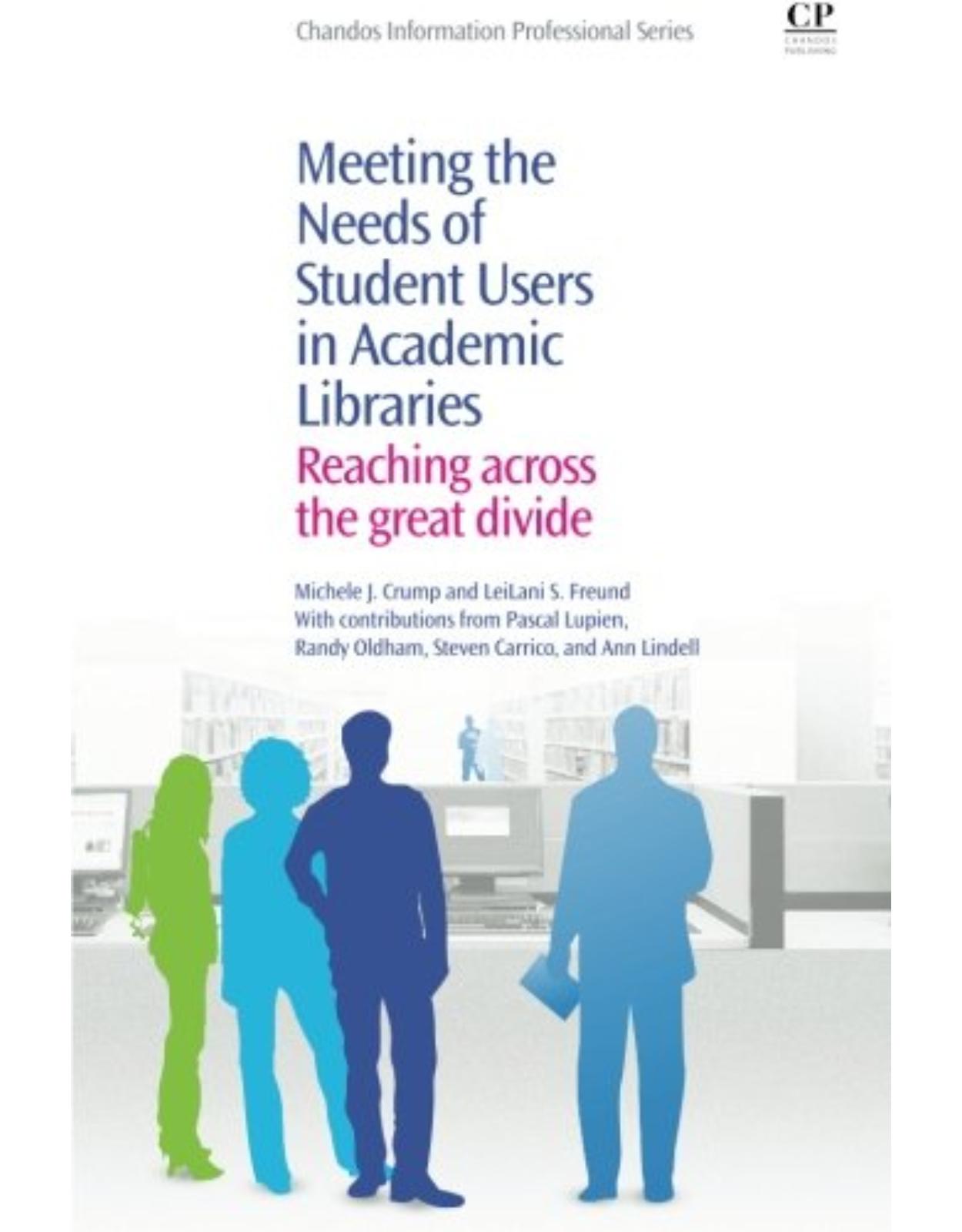 Meeting the Needs of Student Users in Academic Libraries