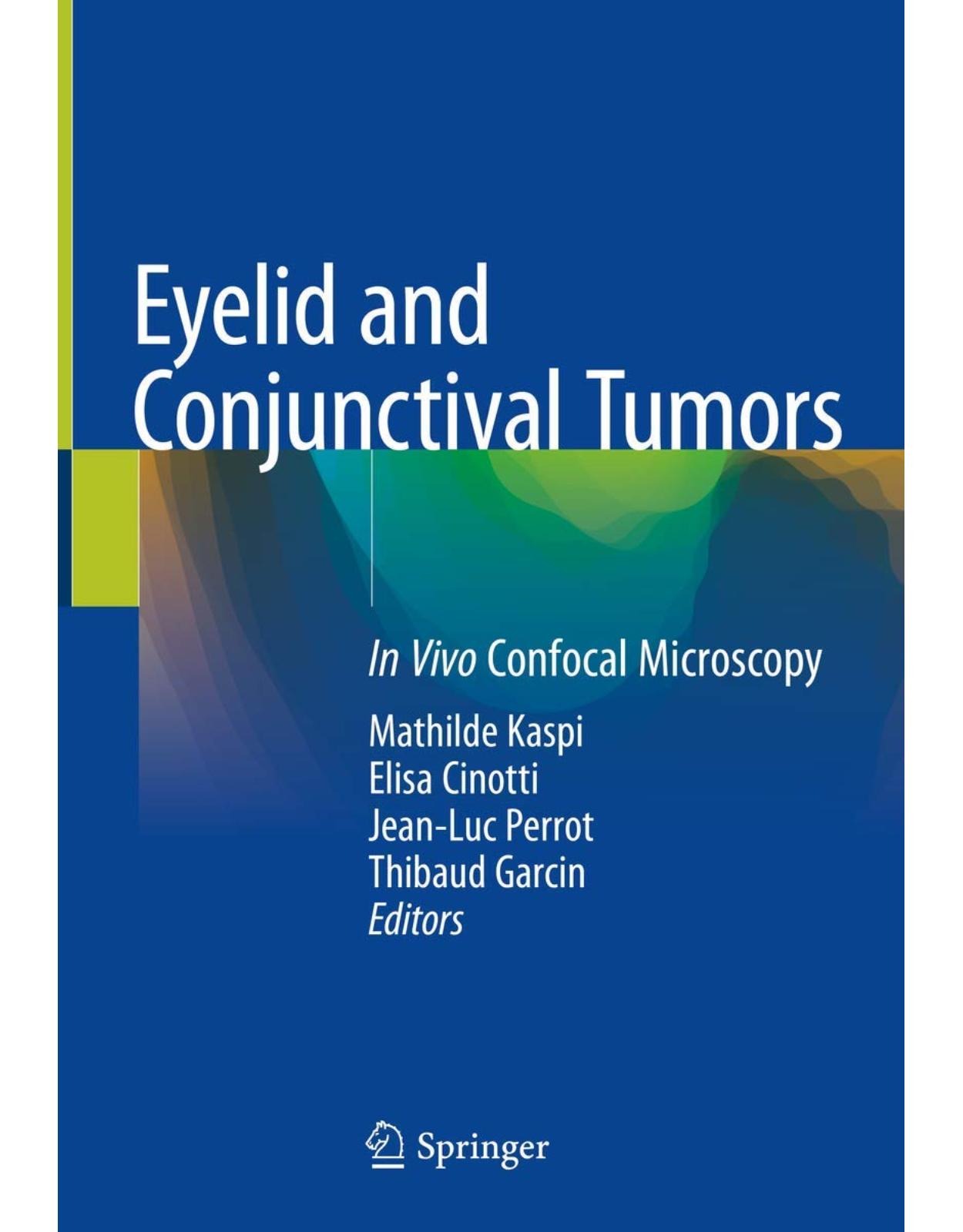 Eyelid and Conjunctival Tumors: In Vivo Confocal Microscopy