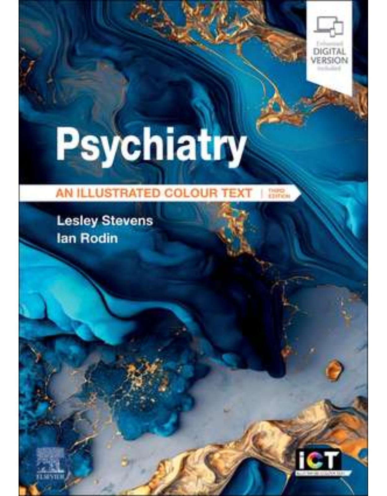 Psychiatry: An Illustrated Colour Text