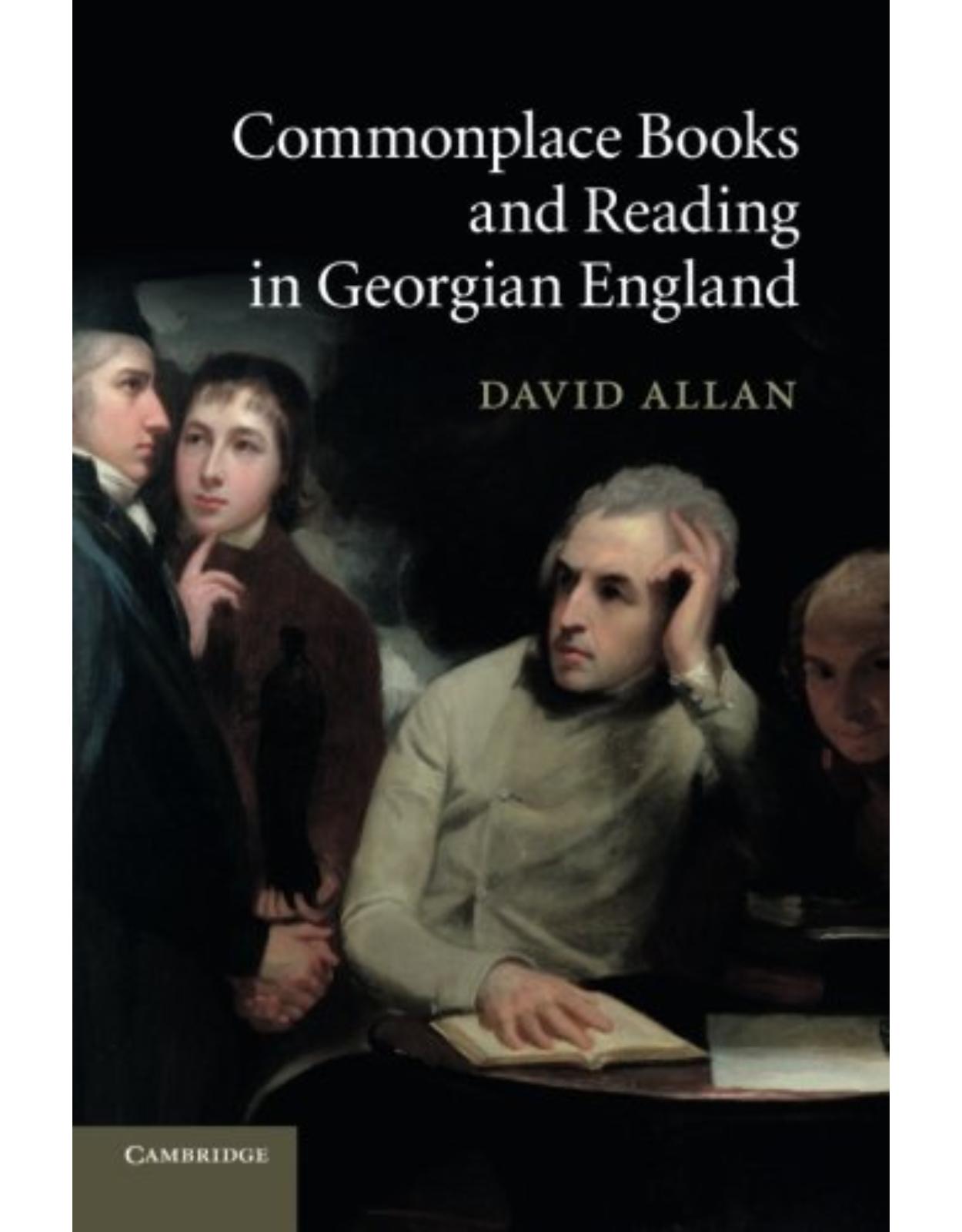 Commonplace Books and Reading in Georgian England