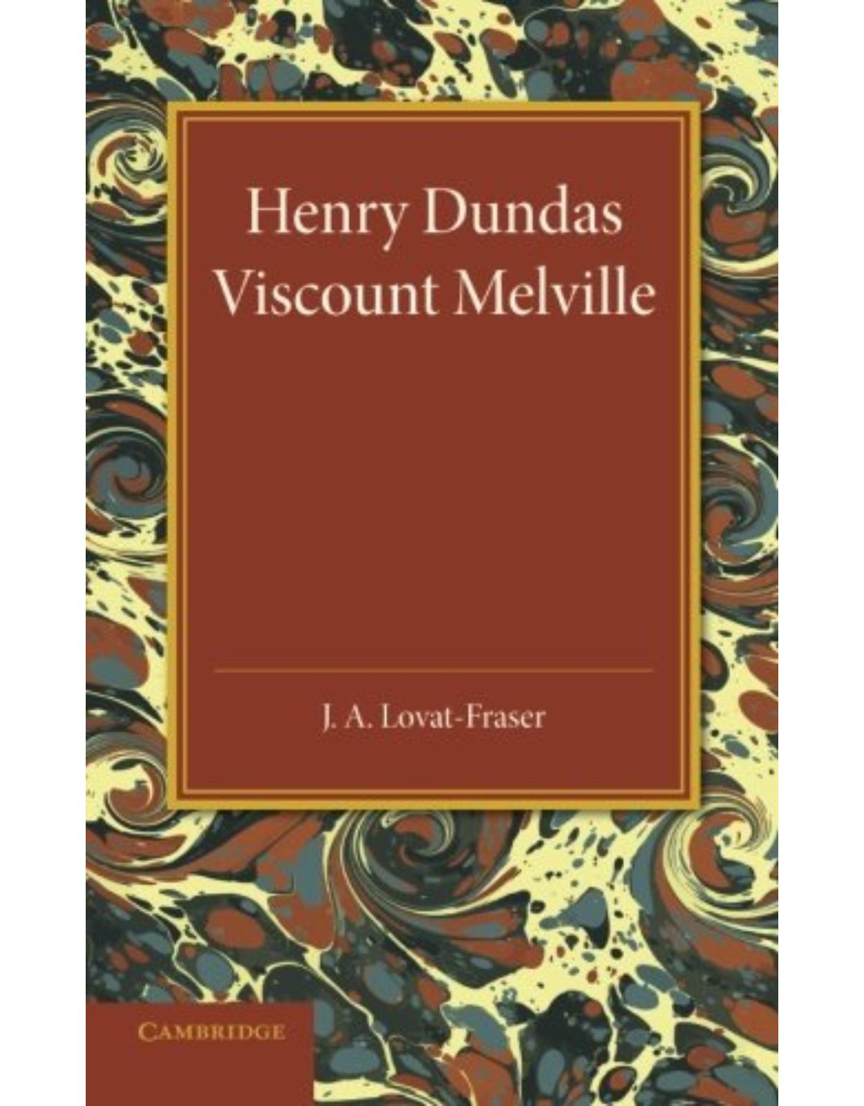 Henry Dundas Viscount Melville
