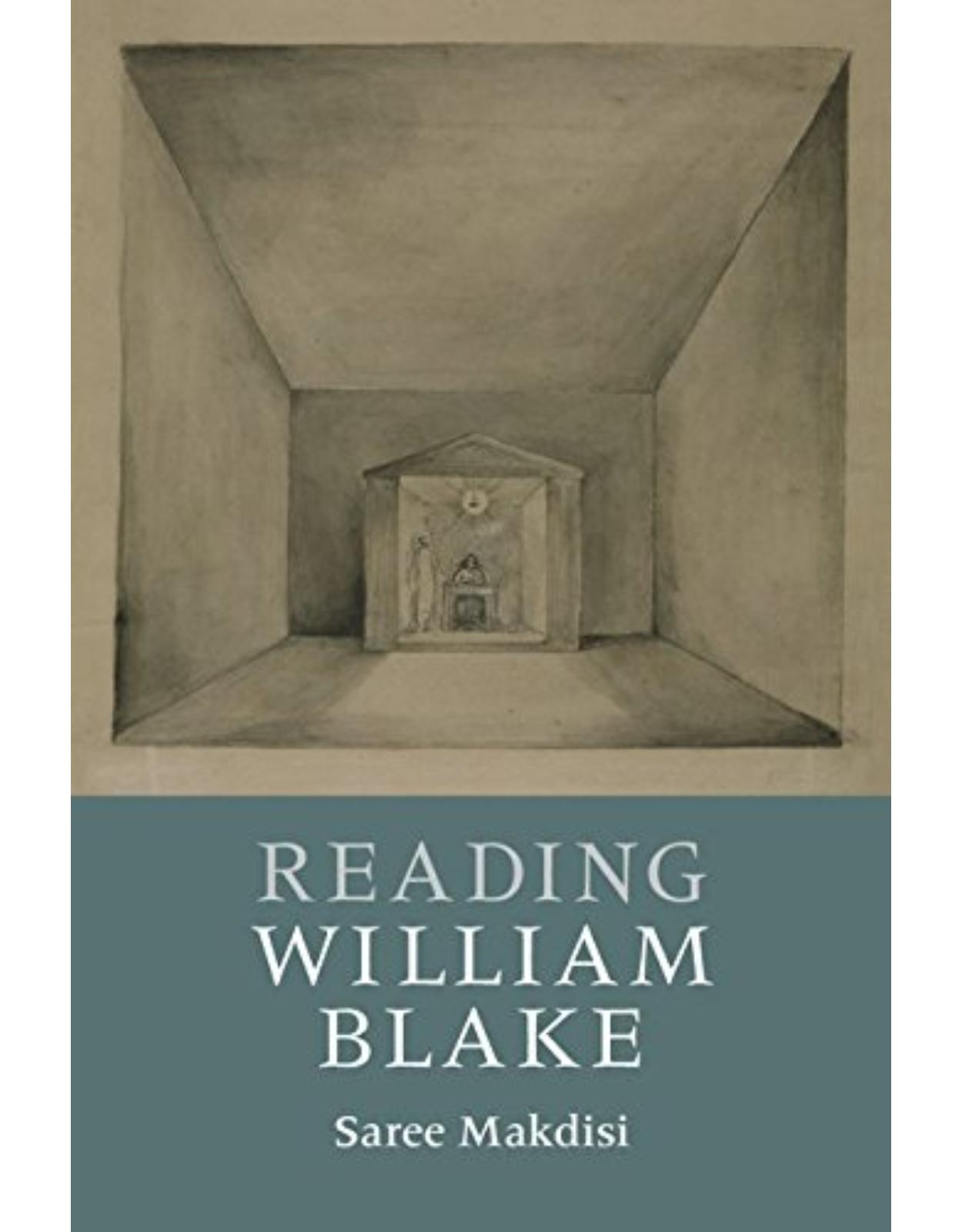 Reading William Blake (Cambridge Introductions to Literature)