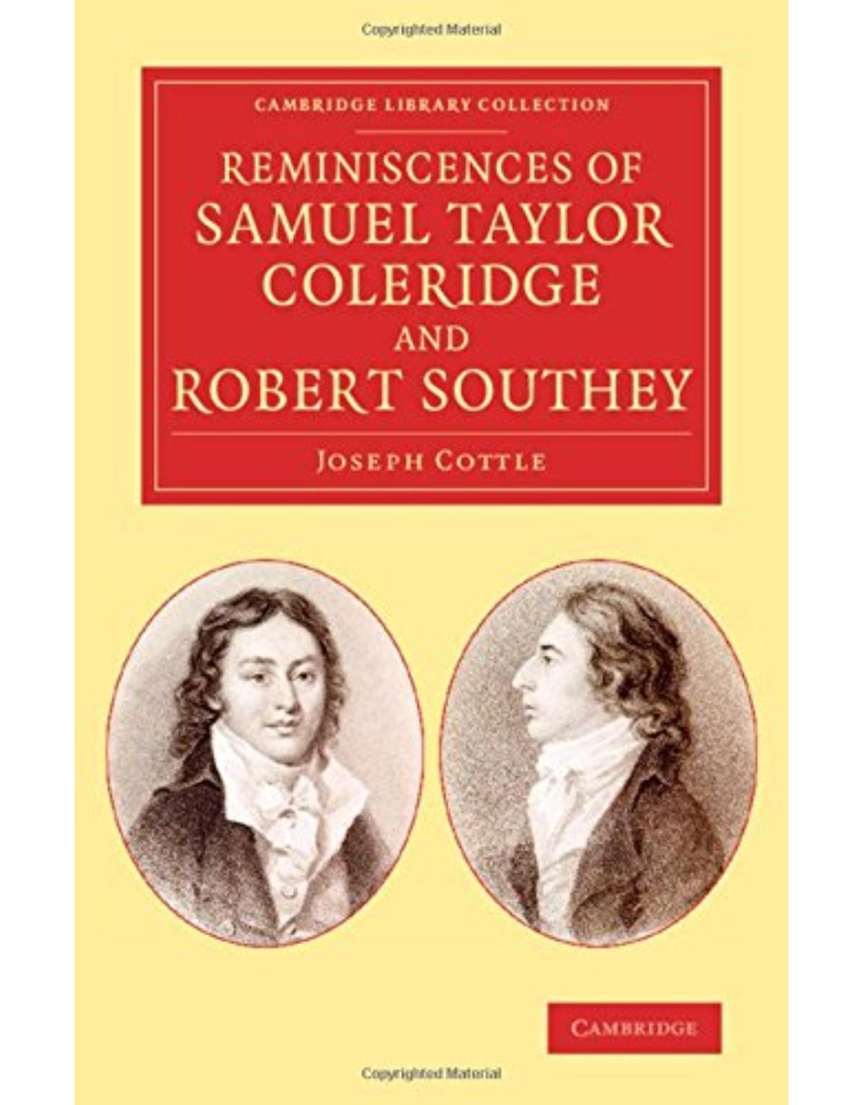 Reminiscences of Samuel Taylor Coleridge and Robert Southey (Cambridge Library Collection - Literary Studies)