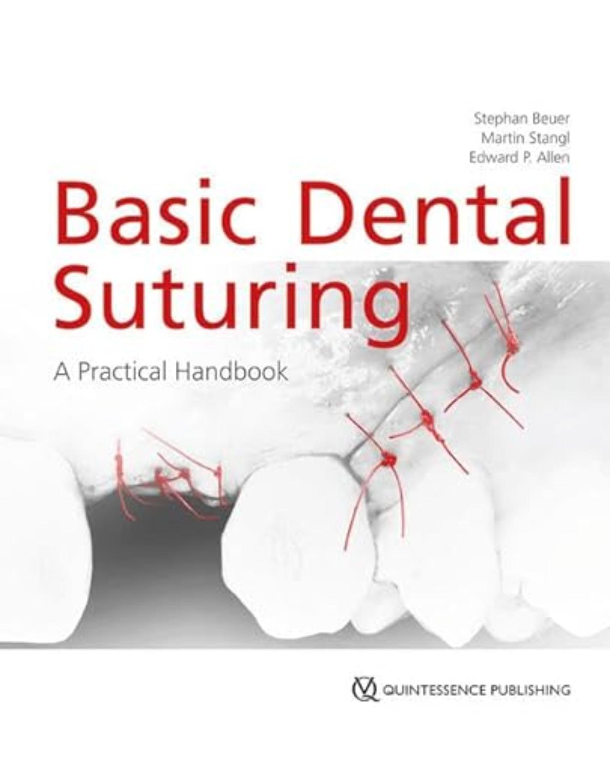 Basic Dental Suturing: A Practical Handbook 
