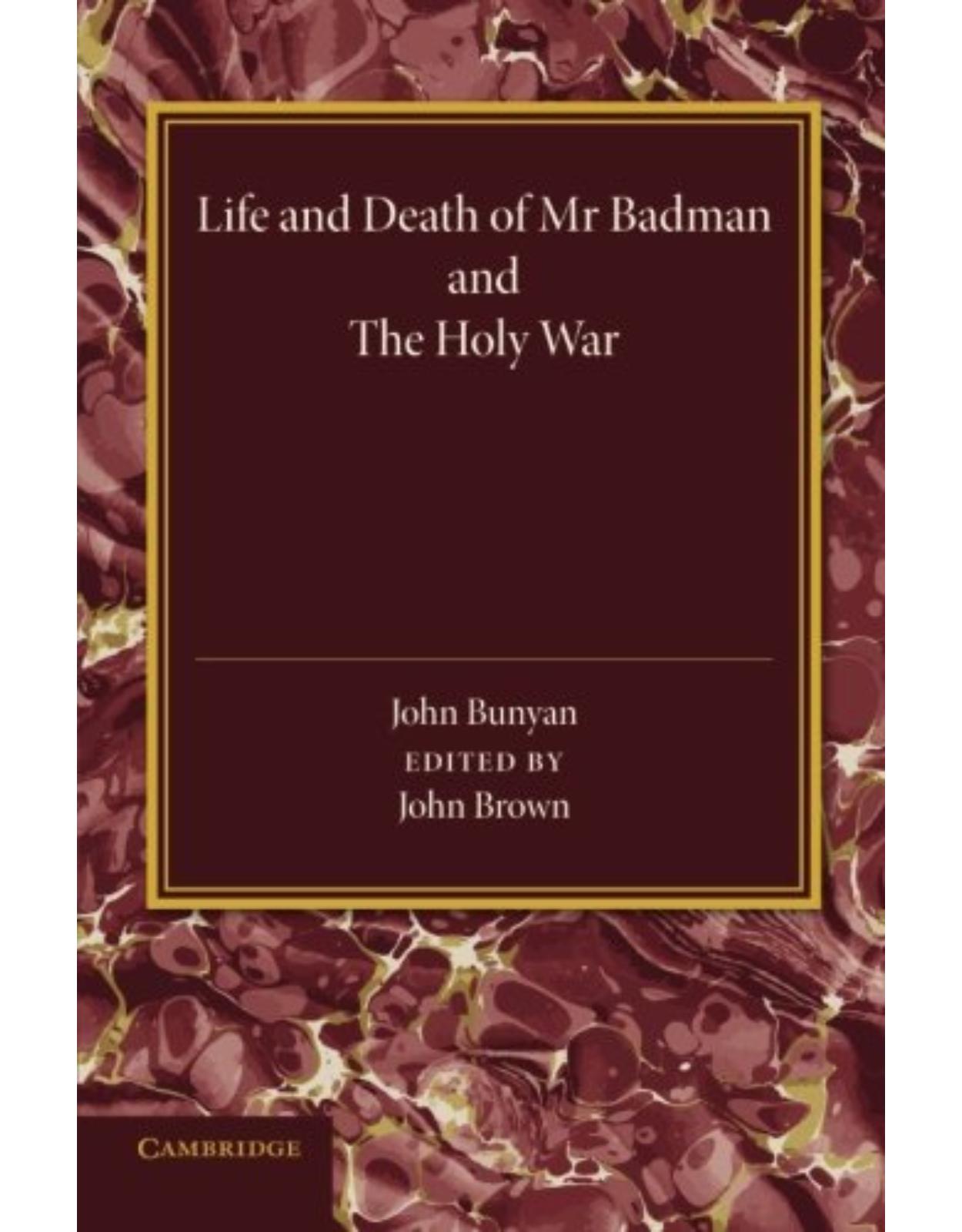'Life and Death of Mr Badman' and 'The Holy War'
