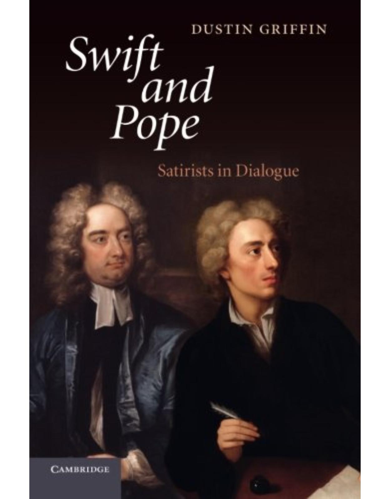 Swift and Pope: Satirists in Dialogue