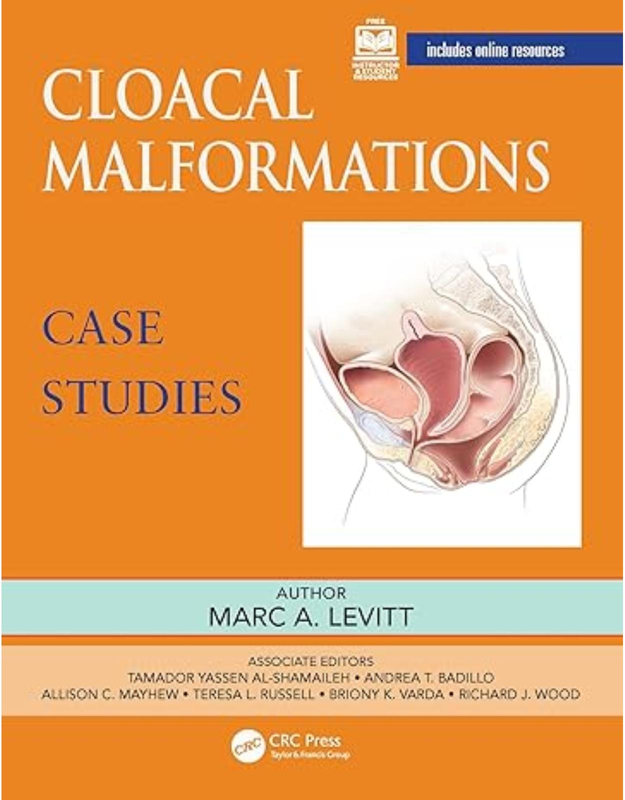 Cloacal Malformations: Case Studies (Pediatric Colorectal Surgery)