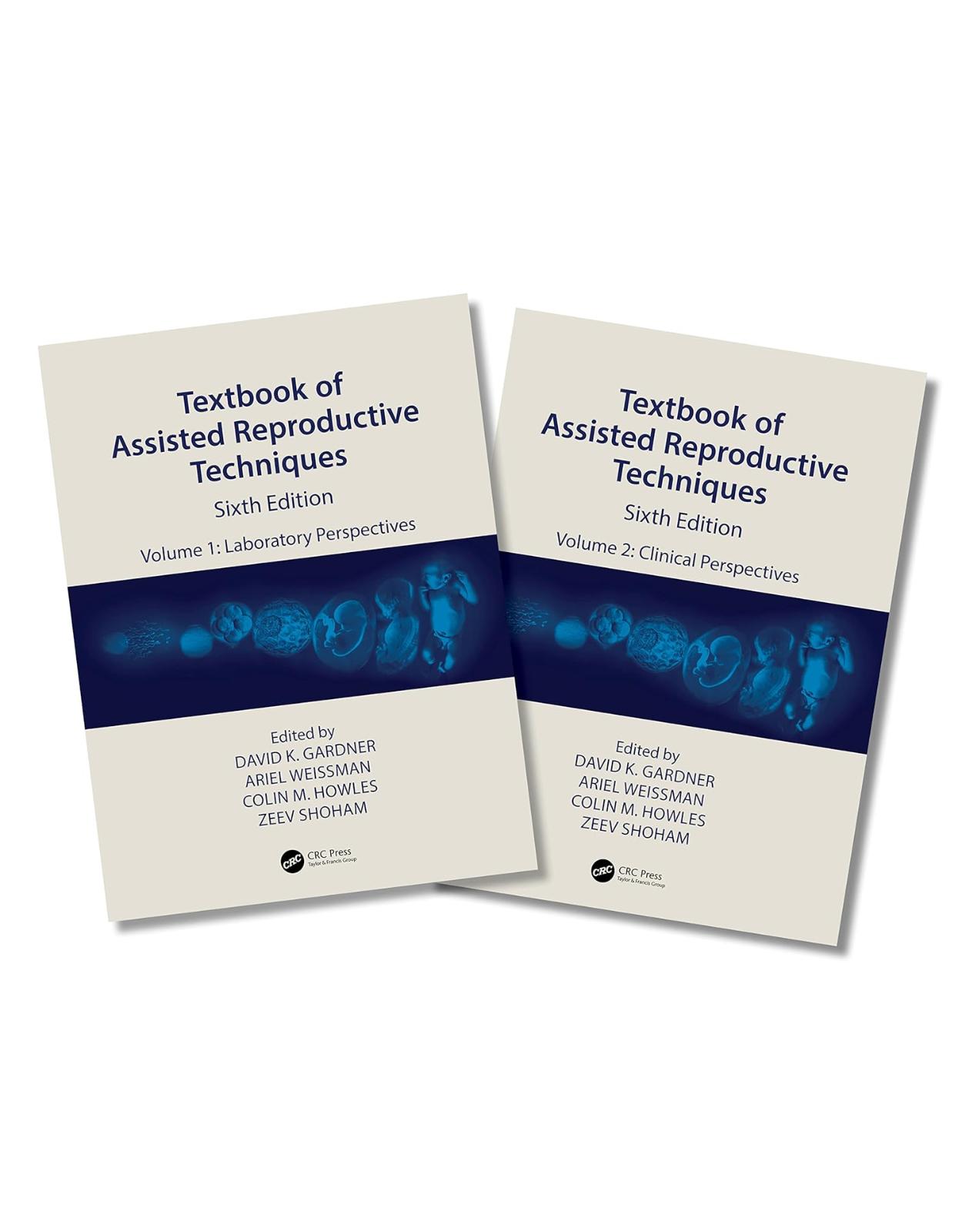 Textbook of Assisted Reproductive Techniques