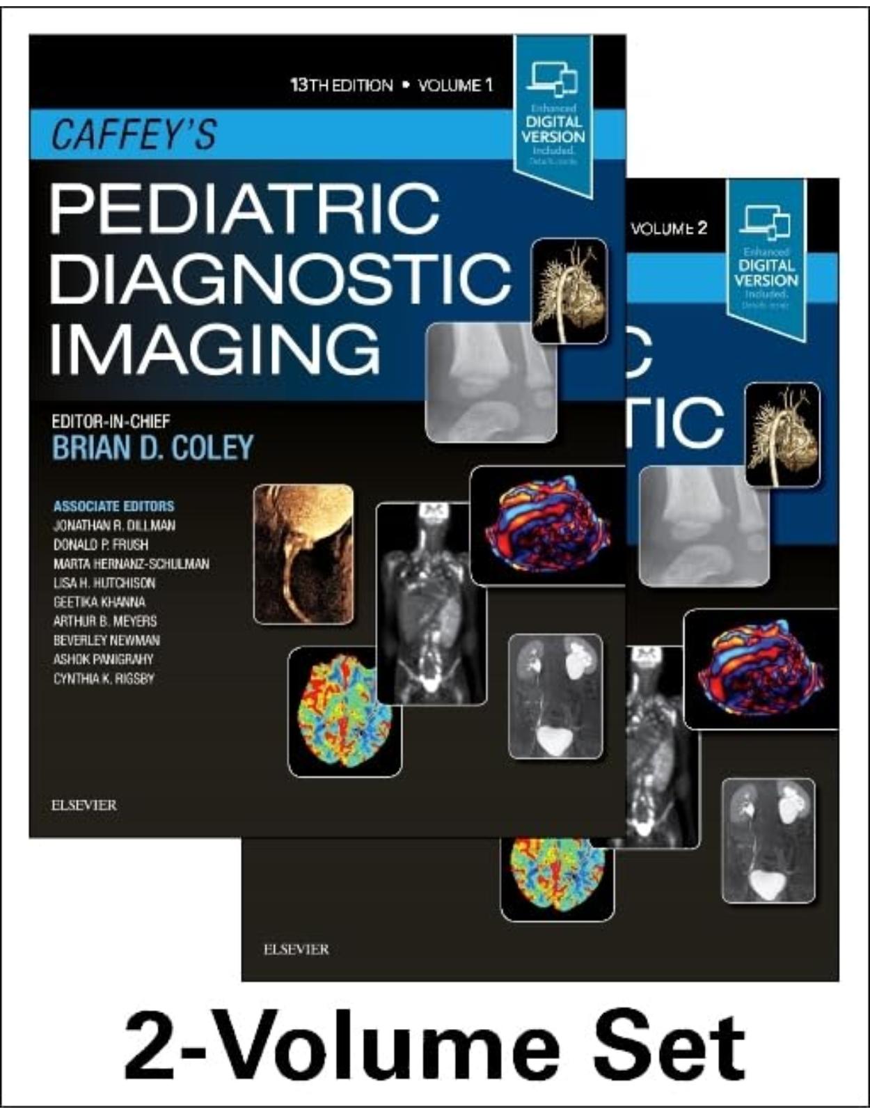 Caffey’s Pediatric Diagnostic Imaging, 2-Volume Set