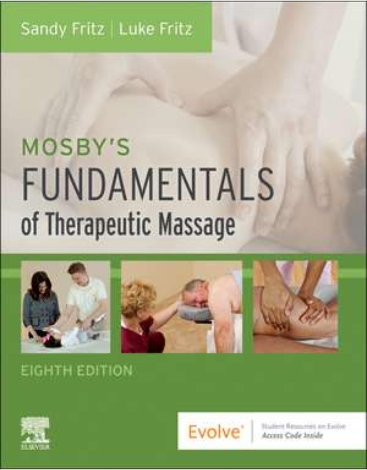 Mosby’s Fundamentals of Therapeutic Massage