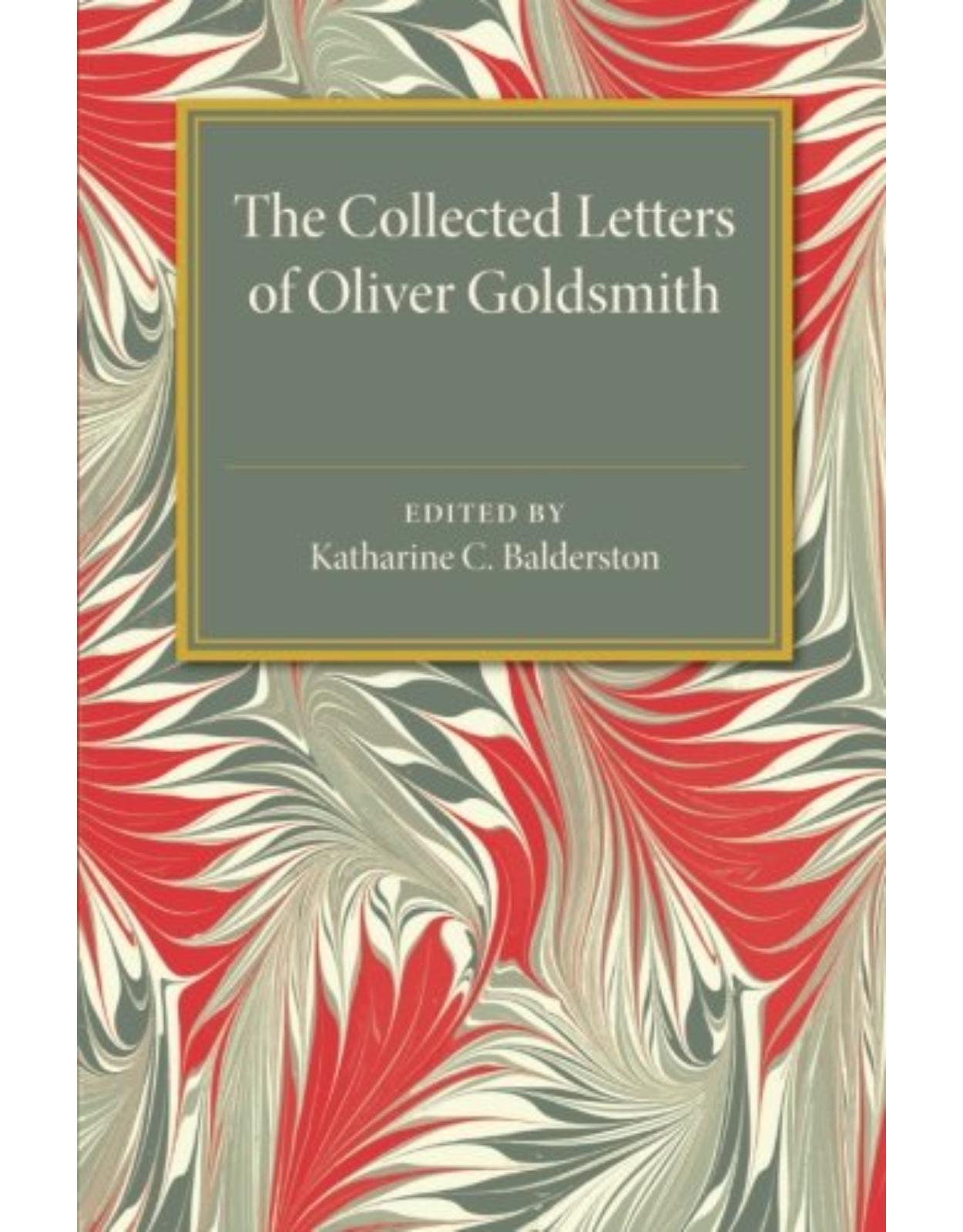 The Collected Letters of Oliver Goldsmith 