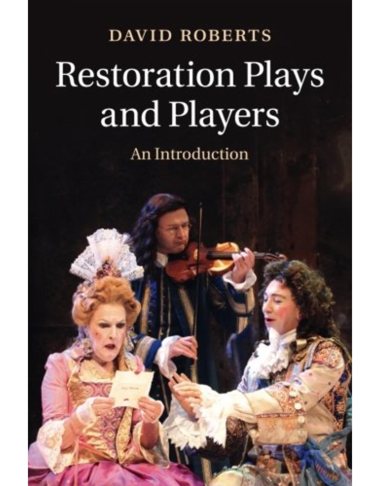 Restoration Plays and Players: An Introduction