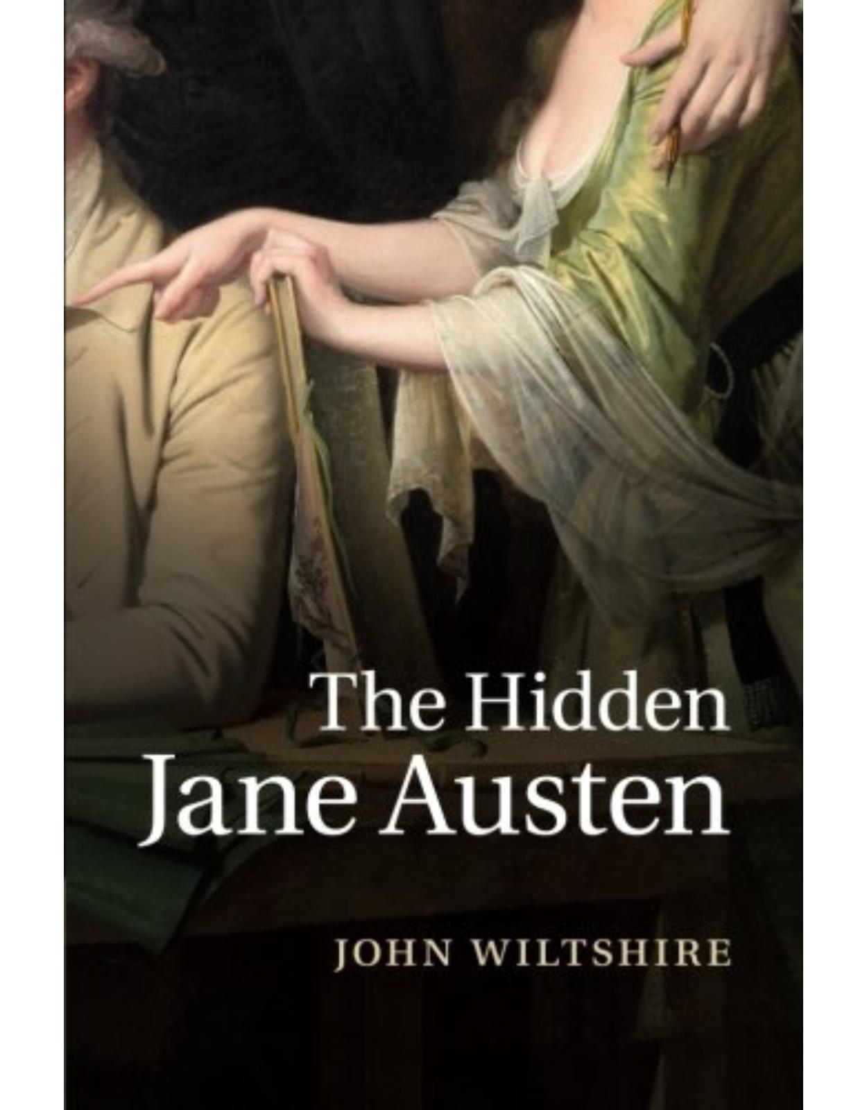 The Hidden Jane Austen