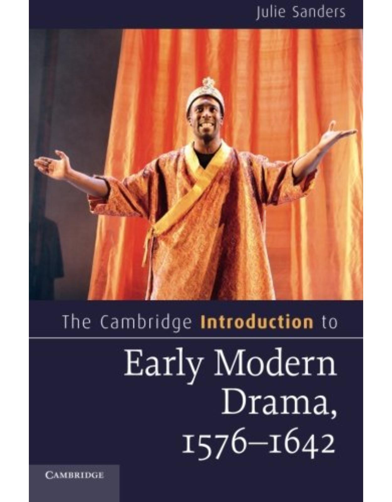 The Cambridge Introduction to Early Modern Drama, 1576-1642 (Cambridge Introductions to Literature)