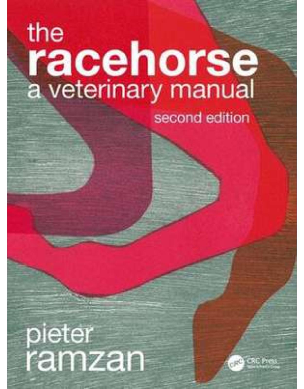 The Racehorse: A Veterinary Manual