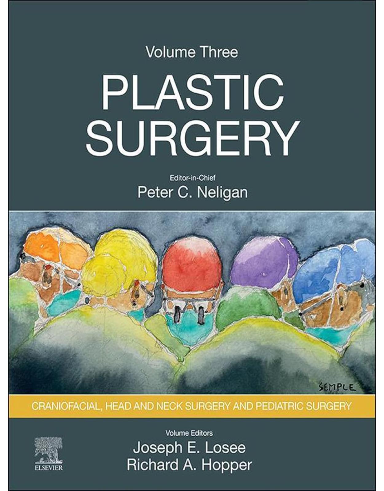 Plastic Surgery: Volume 3: Craniofacial, Head and Neck Surgery and Pediatric Plastic Surgery