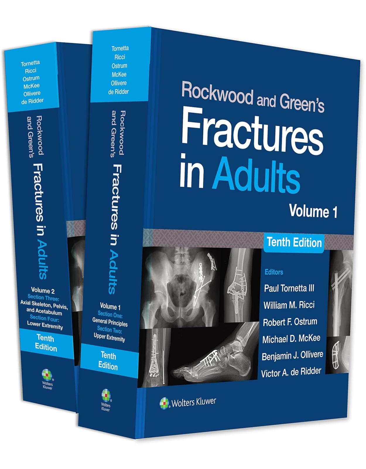 Rockwood and Green’s Fractures in Adults: Print + DIgital with Multimedia.Tenth Edition