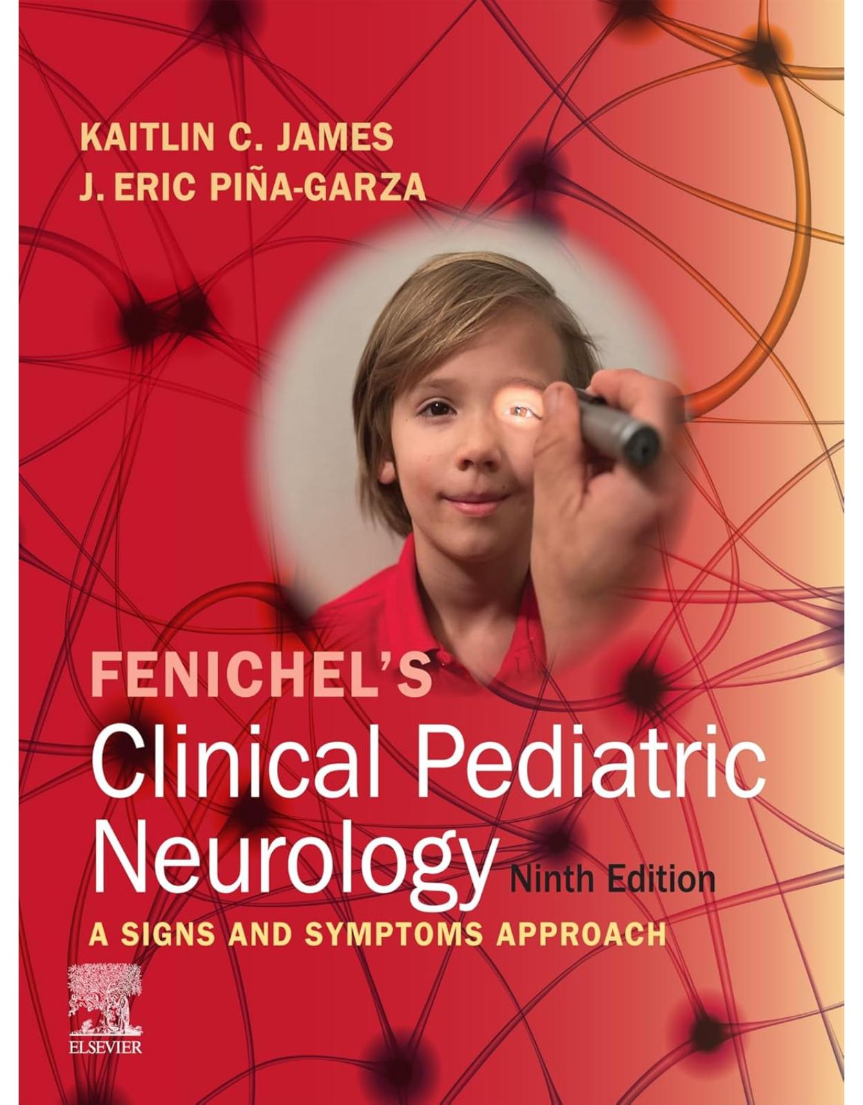 Fenichel’s Clinical Pediatric Neurology,Ninth Edition