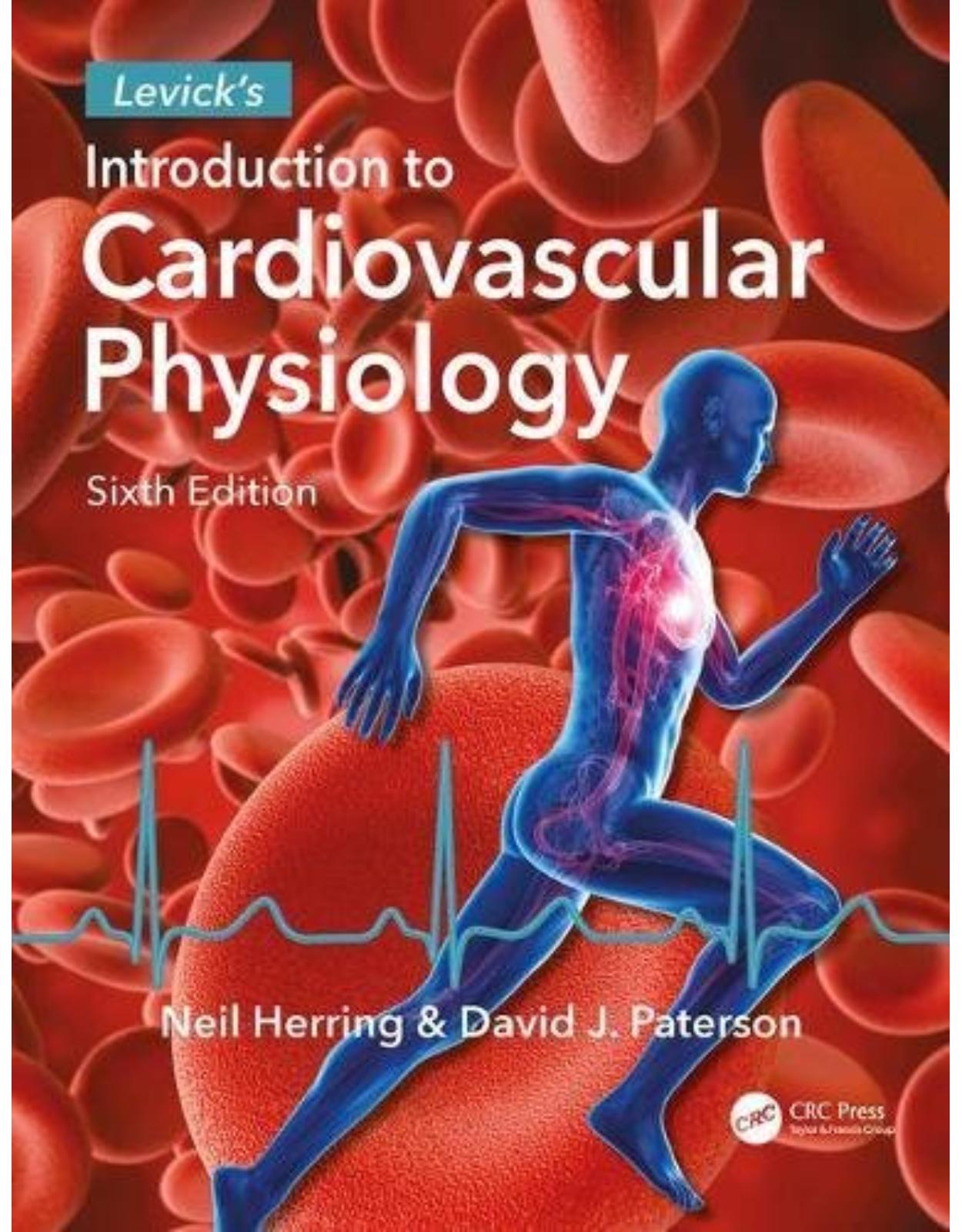 Levick's Introduction to Cardiovascular Physiology 