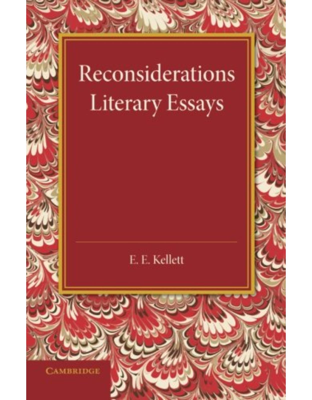 Reconsiderations: Literary Essays