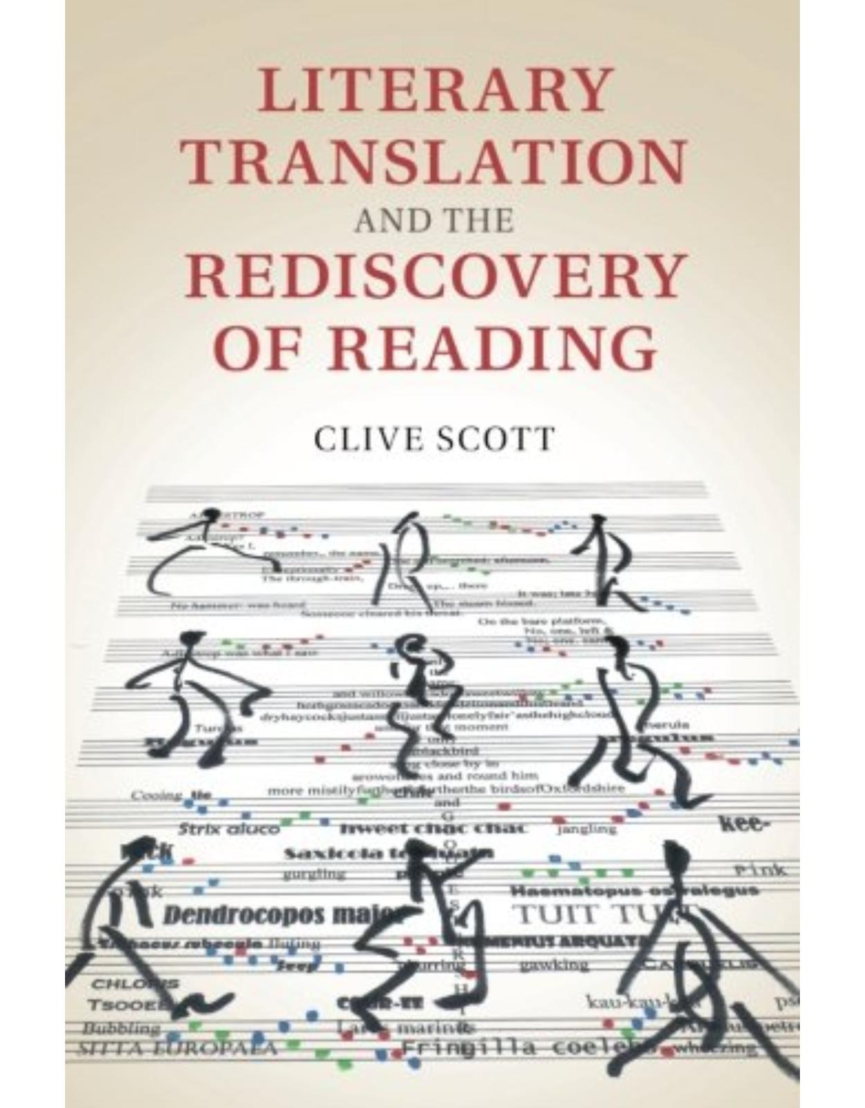 Literary Translation and the Rediscovery of Reading