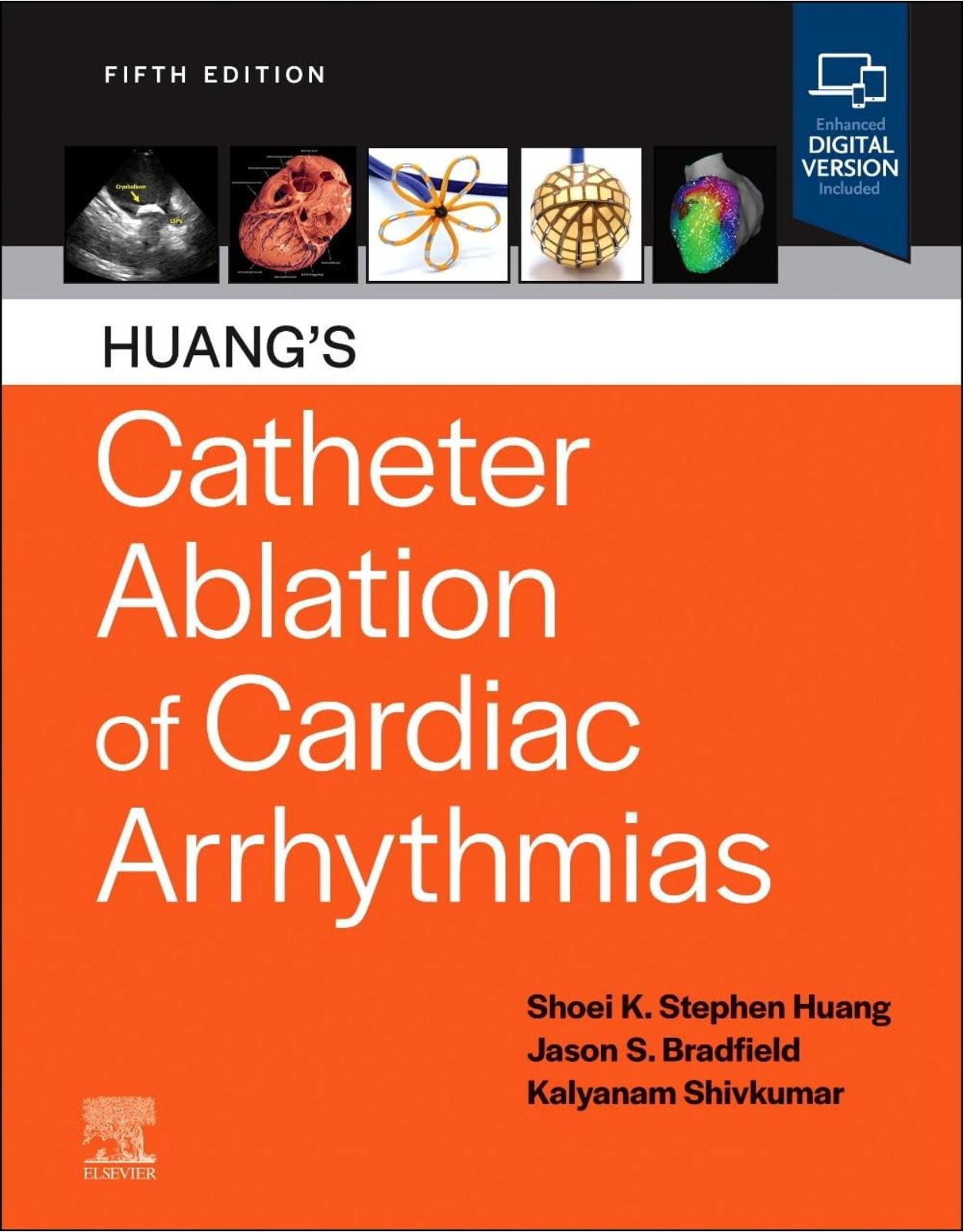 Huang’s Catheter Ablation of Cardiac Arrhythmias