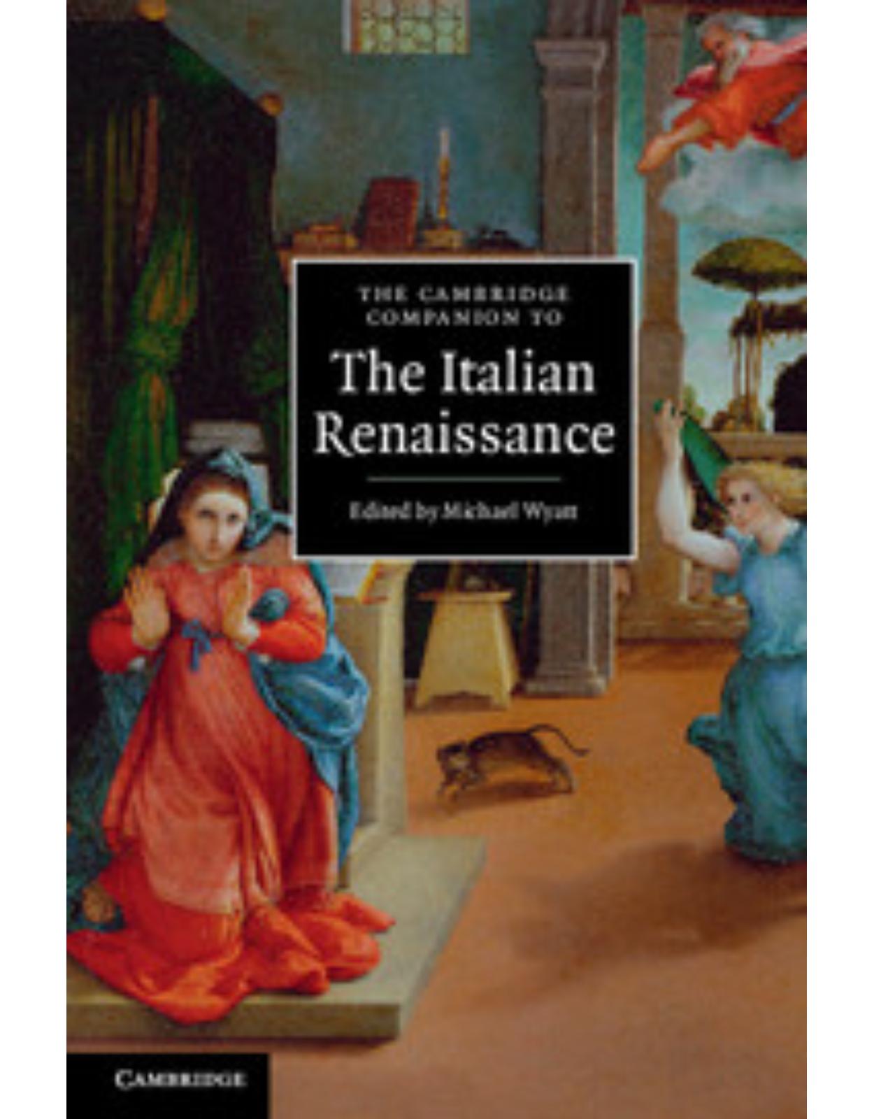 The Cambridge Companion to the Italian Renaissance (Cambridge Companions to Culture)