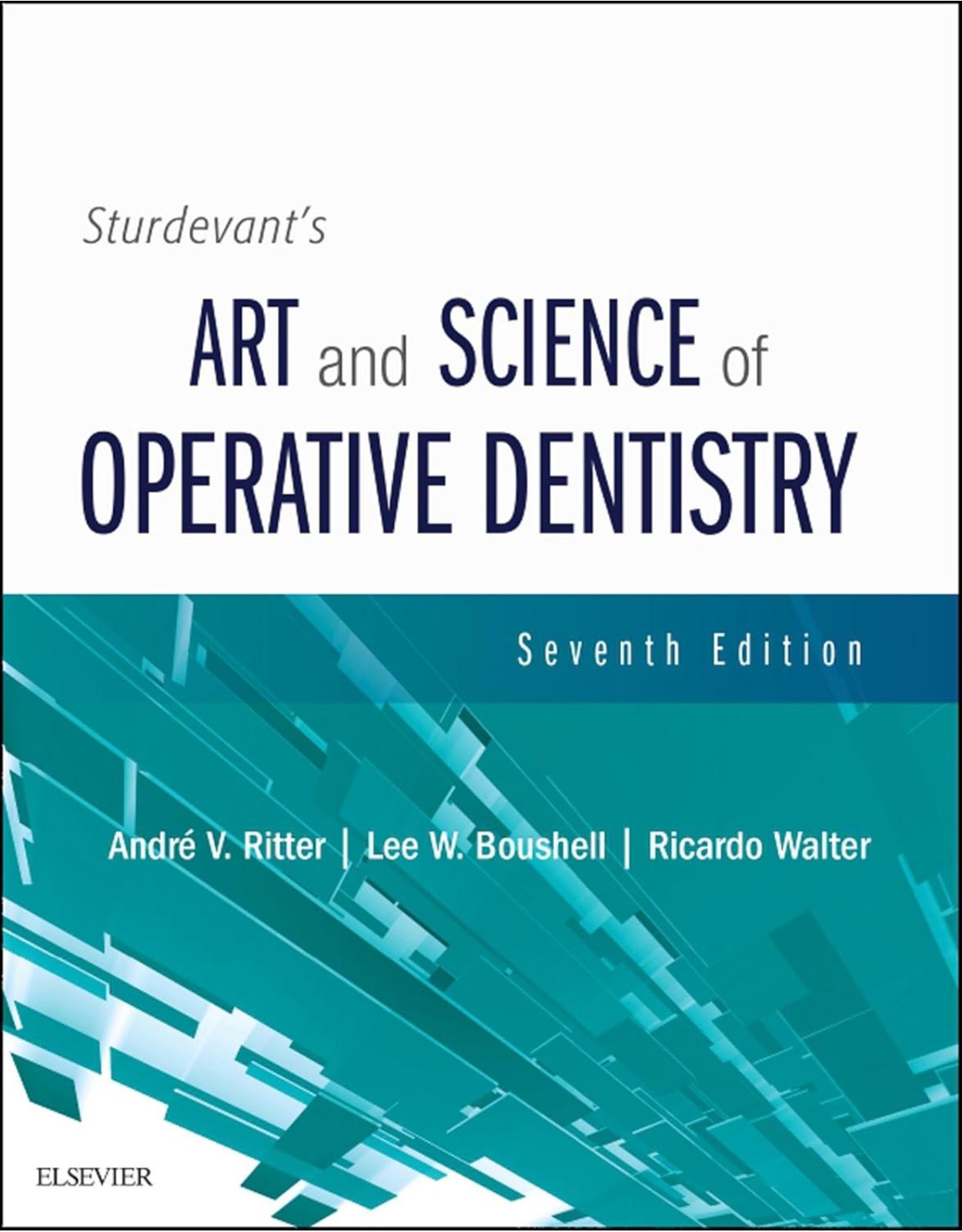 Sturdevant’s Art and Science of Operative Dentistry, 7th Edition