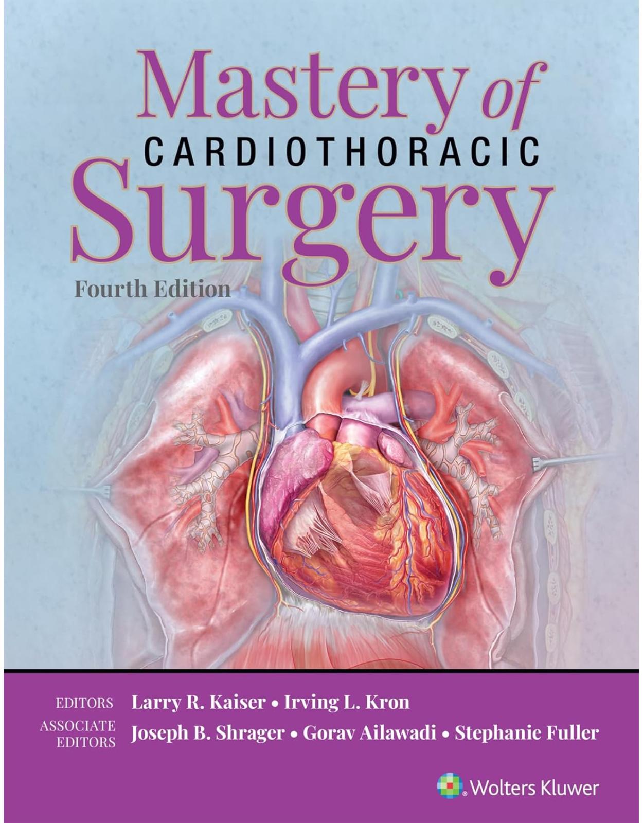 Mastery of Cardiothoracic Surgery, Fourth Edition