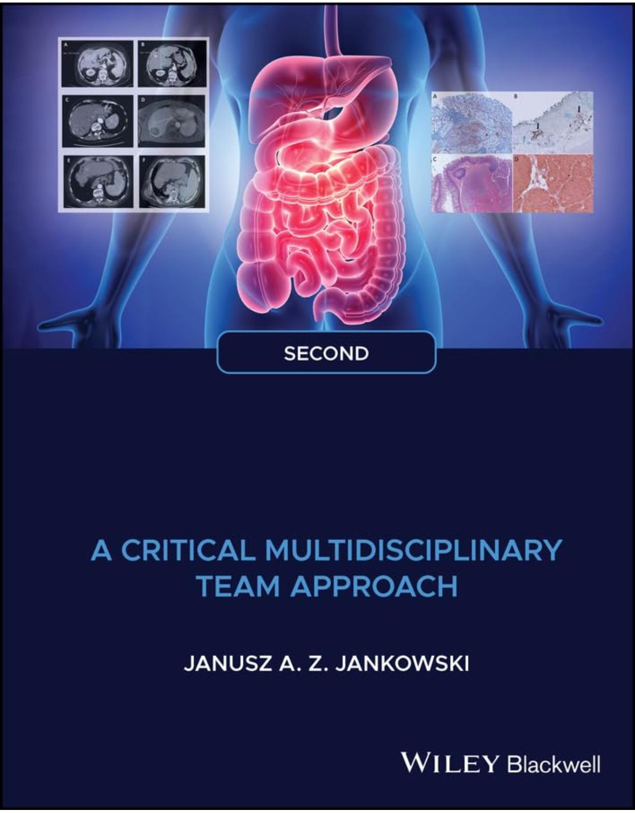 Gastrointestinal Oncology: A Critical Multidisciplinary Team Approach