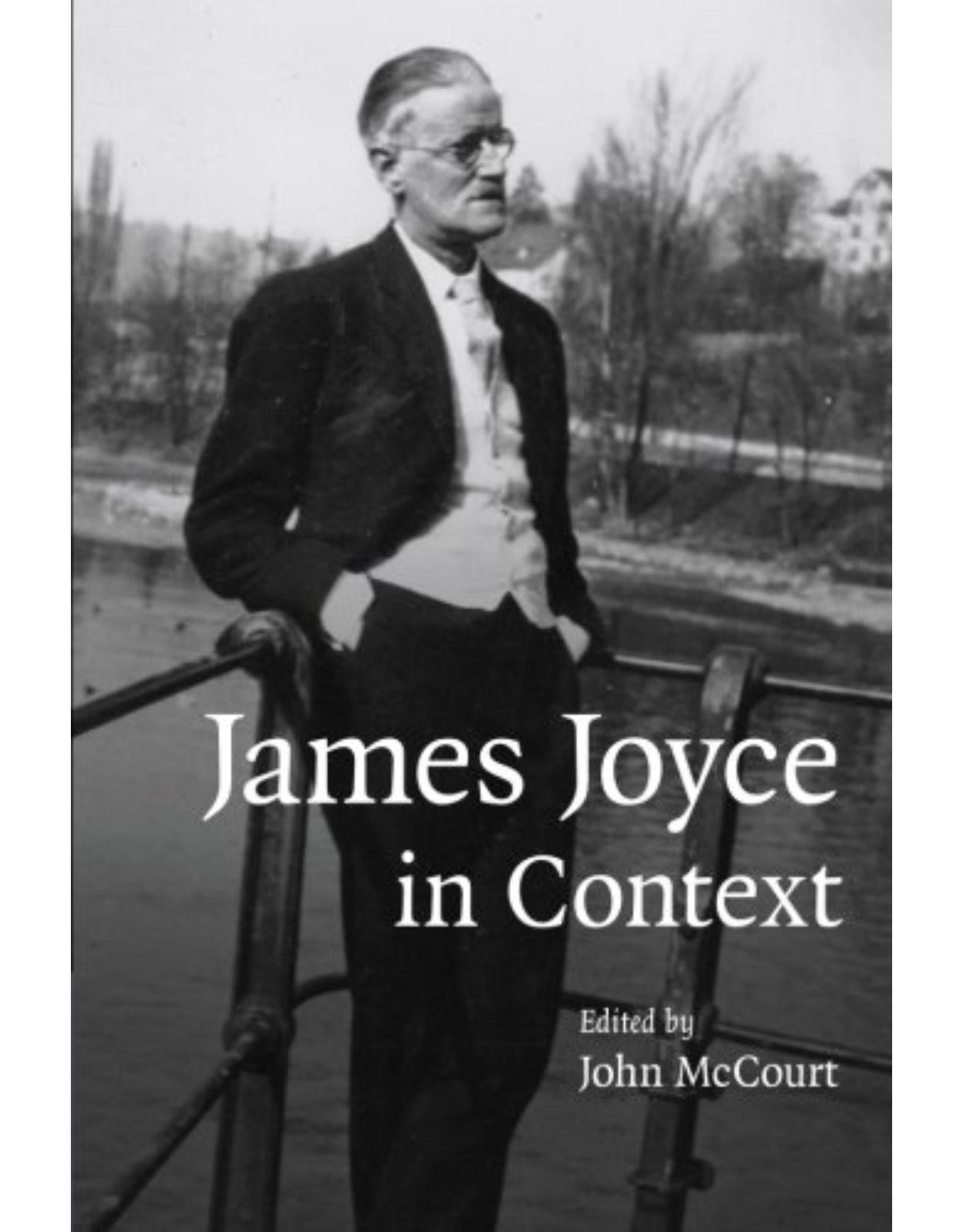 James Joyce in Context (Literature in Context)