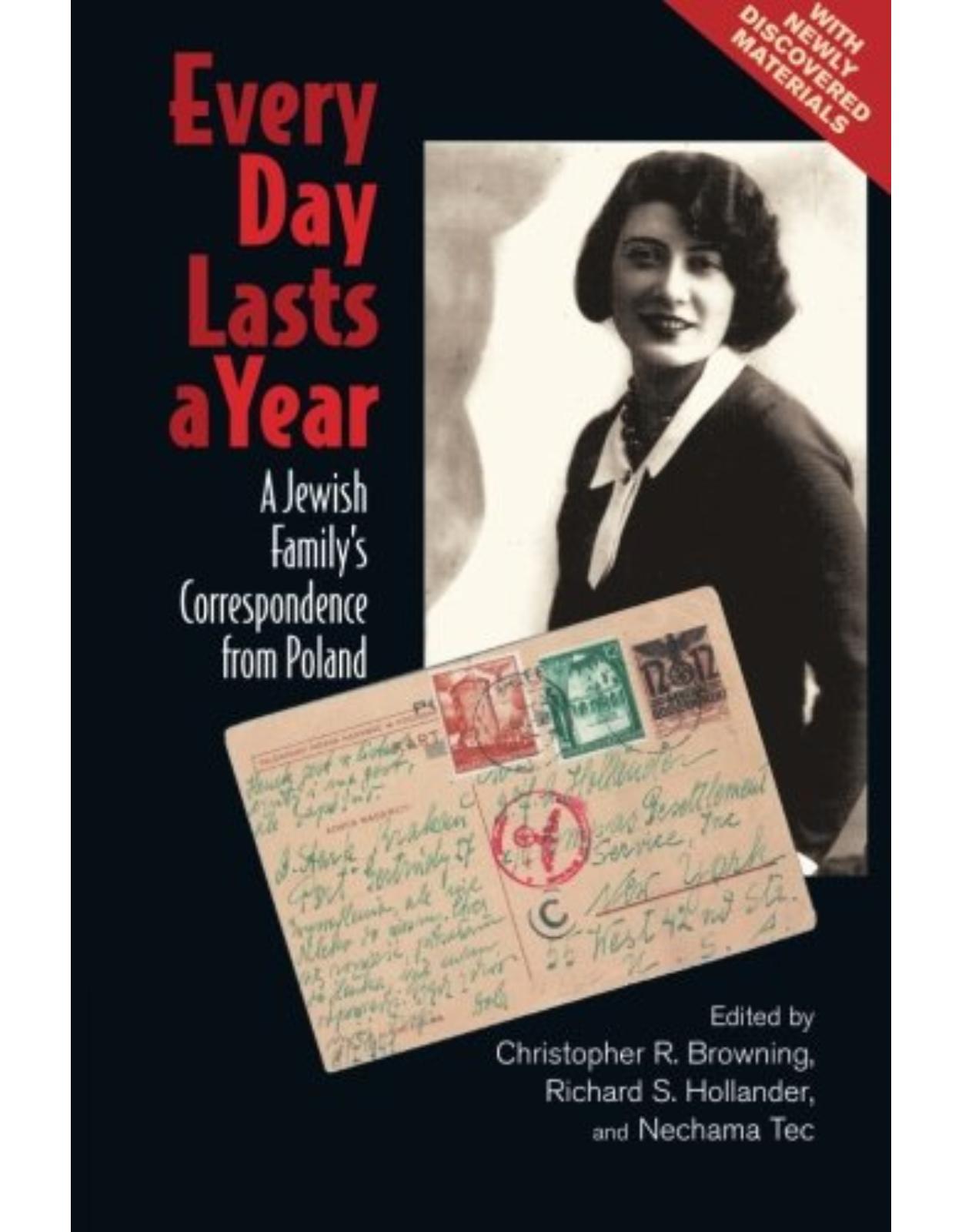 Every Day Lasts a Year: A Jewish FamilyÂs Correspondence from Poland