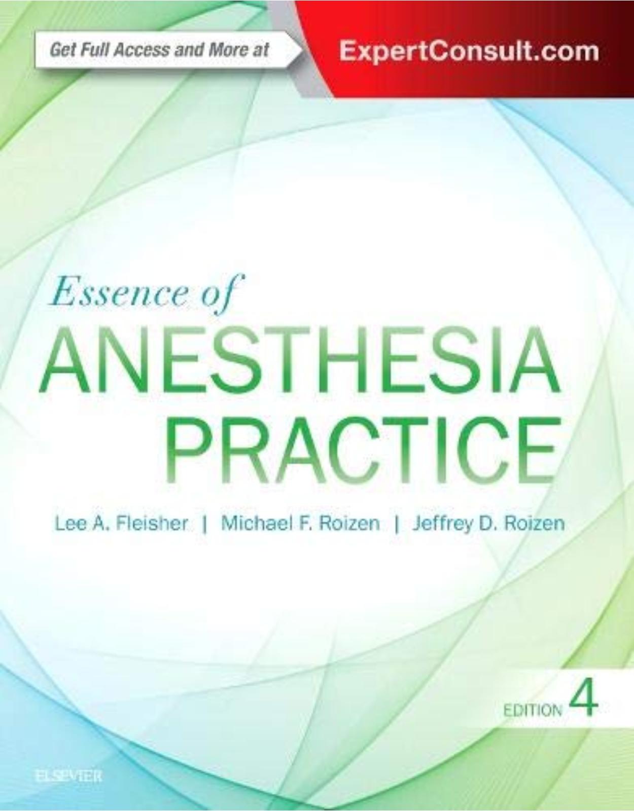 Essence of Anesthesia Practice, 4e: Expert Consult - Online and Print