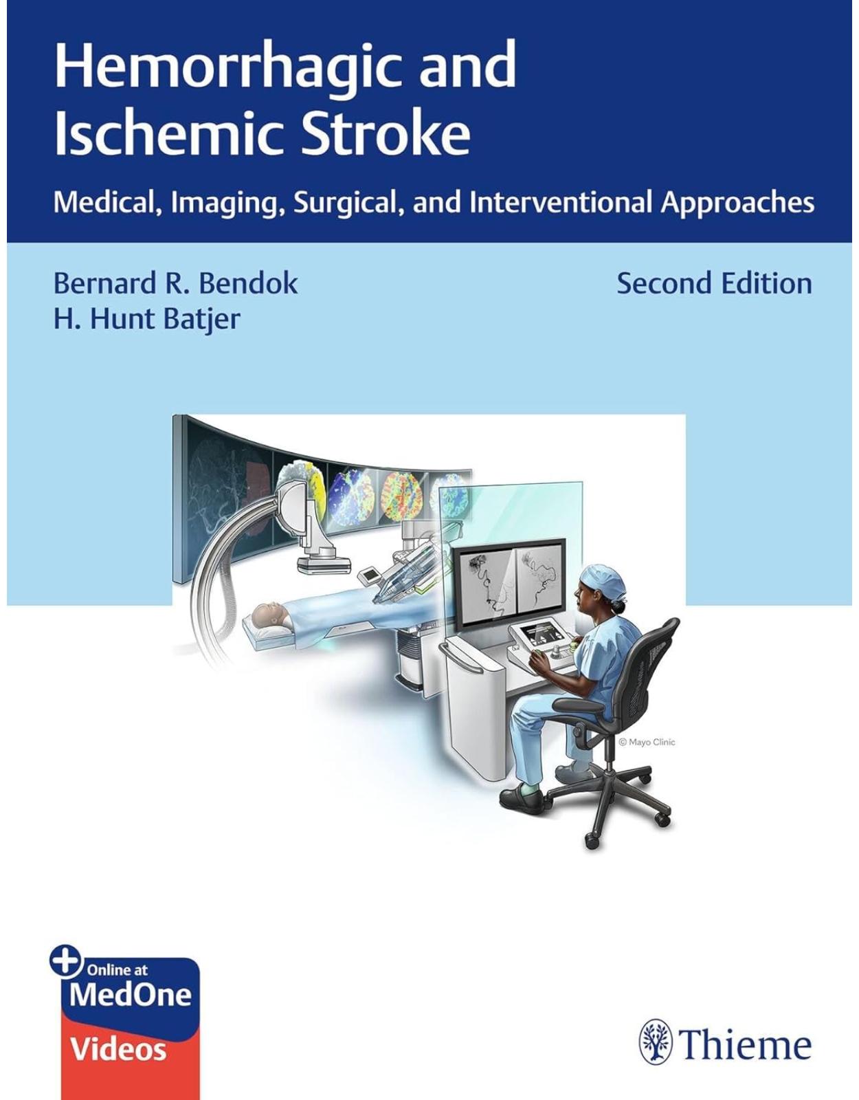 Hemorrhagic and Ischemic Stroke: Medical, Imaging, Surgical, and Interventional Approaches