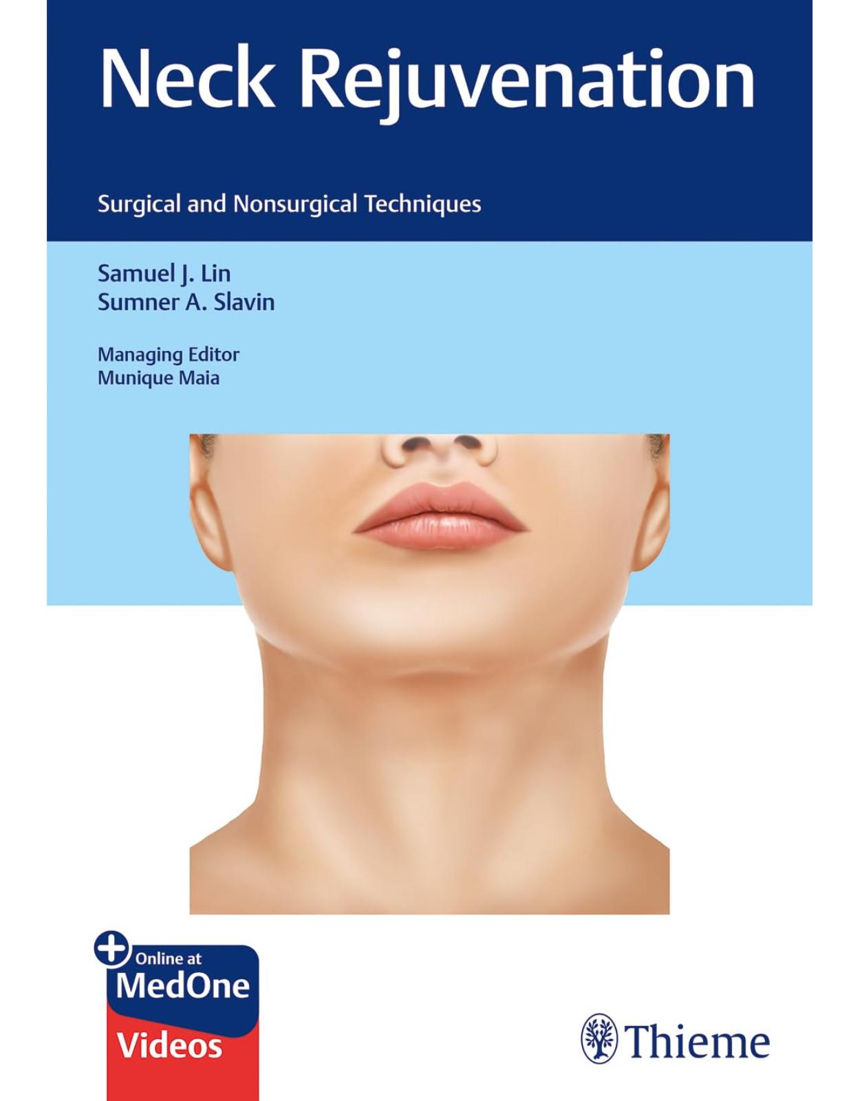 Neck Rejuvenation: Surgical and Nonsurgical Techniques 