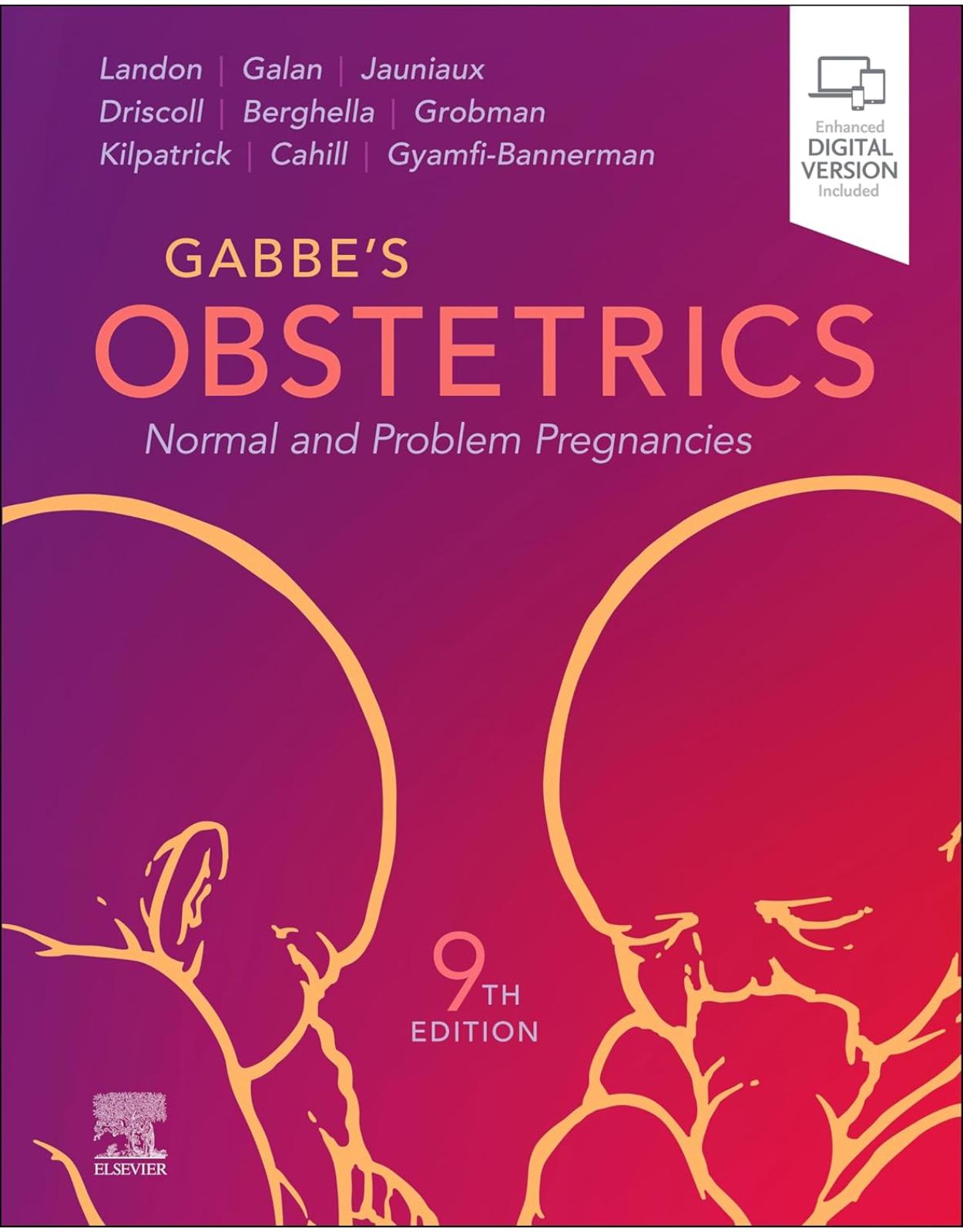 Gabbe’s Obstetrics: Normal and Problem Pregnancies 