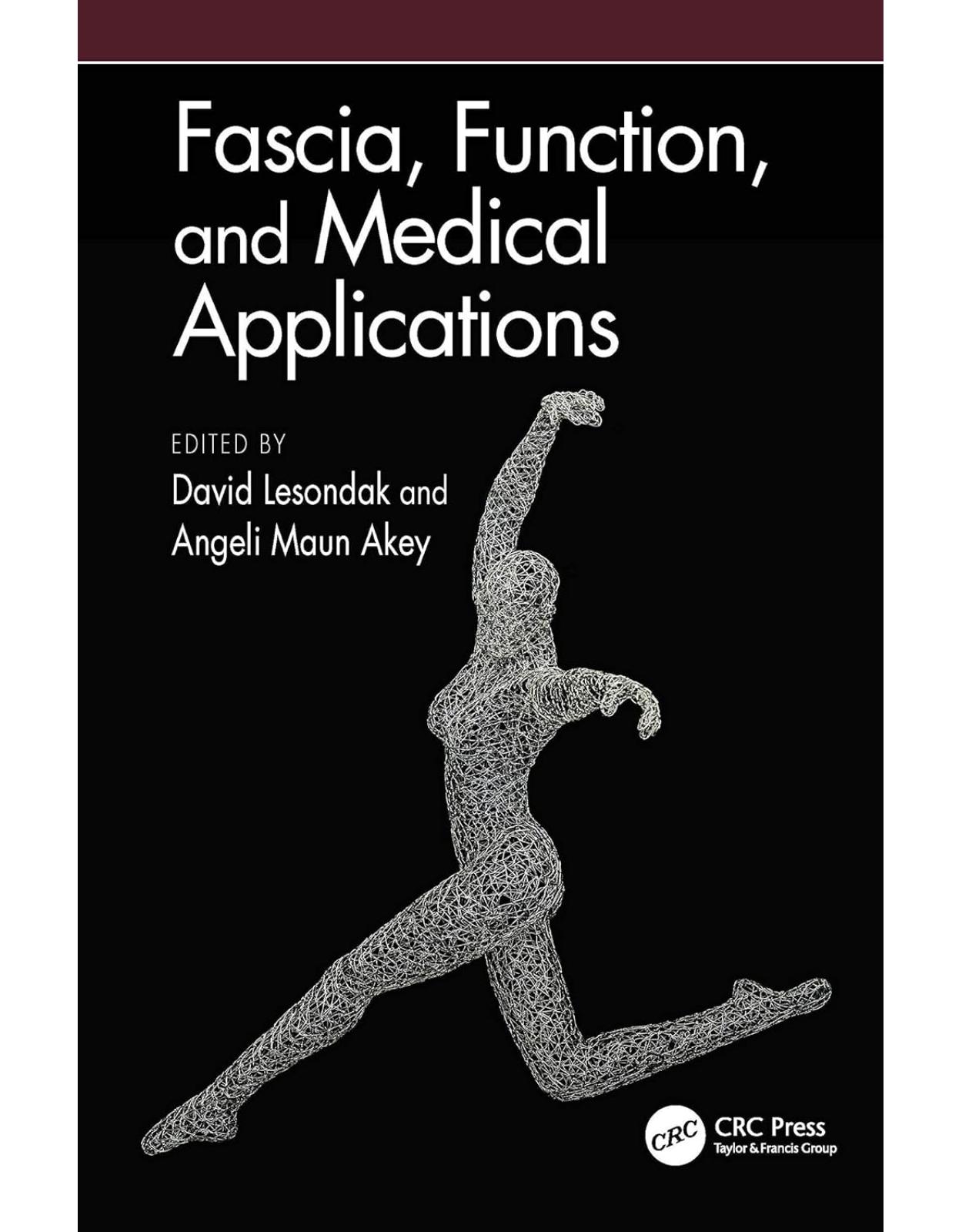 Fascia, Function, and Medical Applications