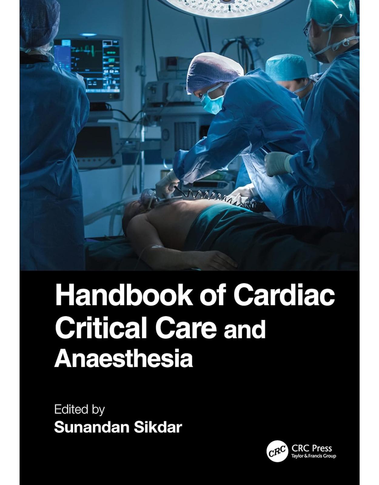 Handbook of Cardiac Critical Care and Anaesthesia