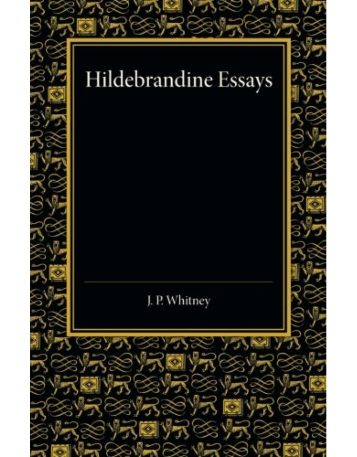 Hildebrandine Essays