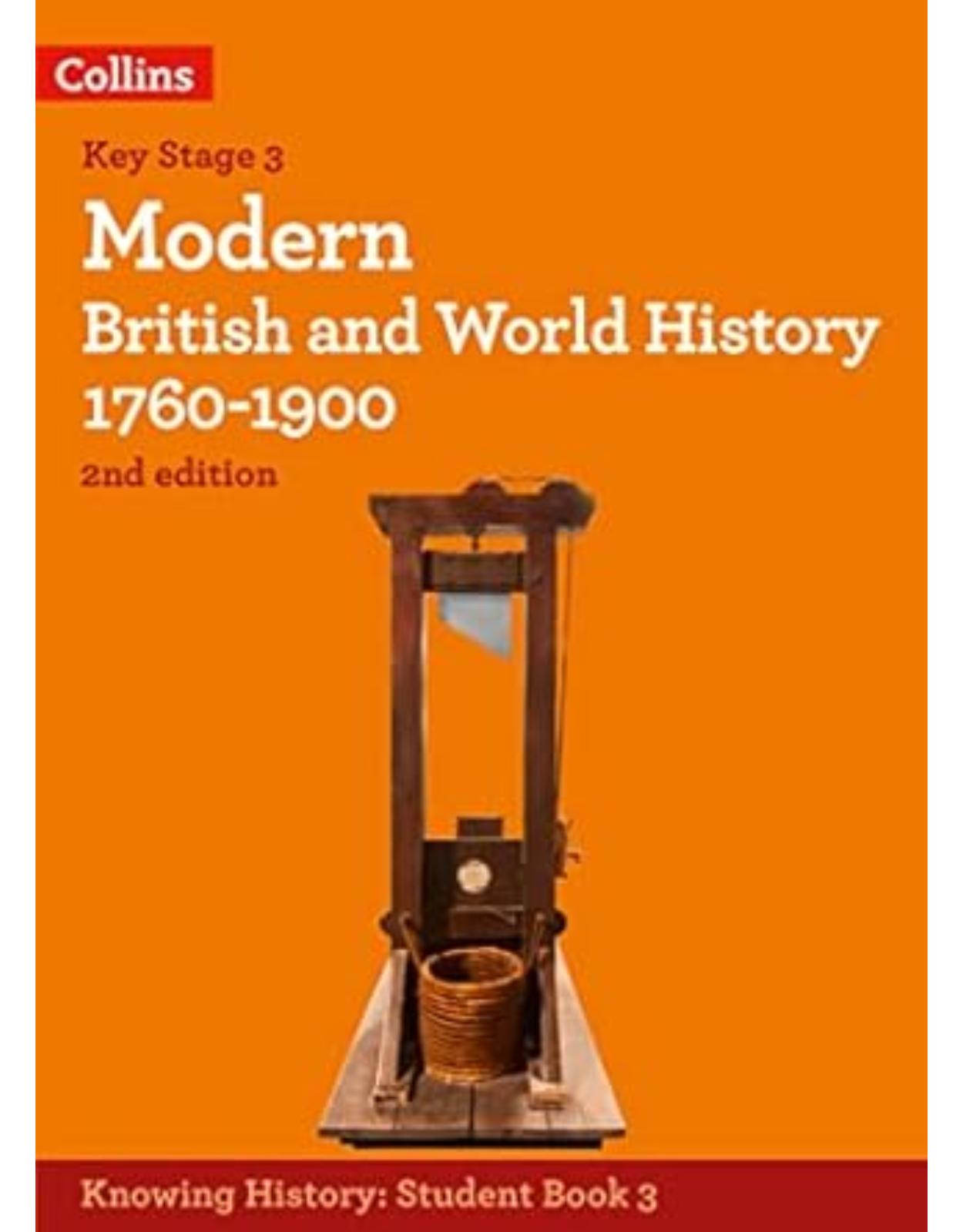 Modern British and World History 1760-1900 (Knowing History)