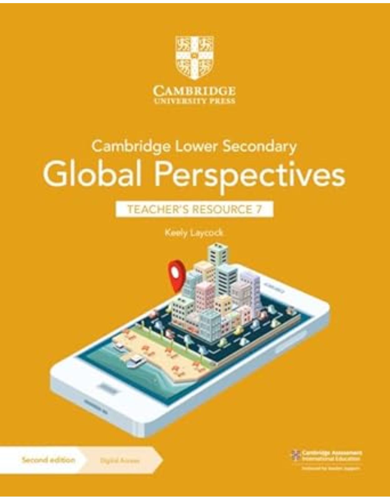 Cambridge Lower Secondary Global Perspectives Teachers Resource 7 with Digital Access