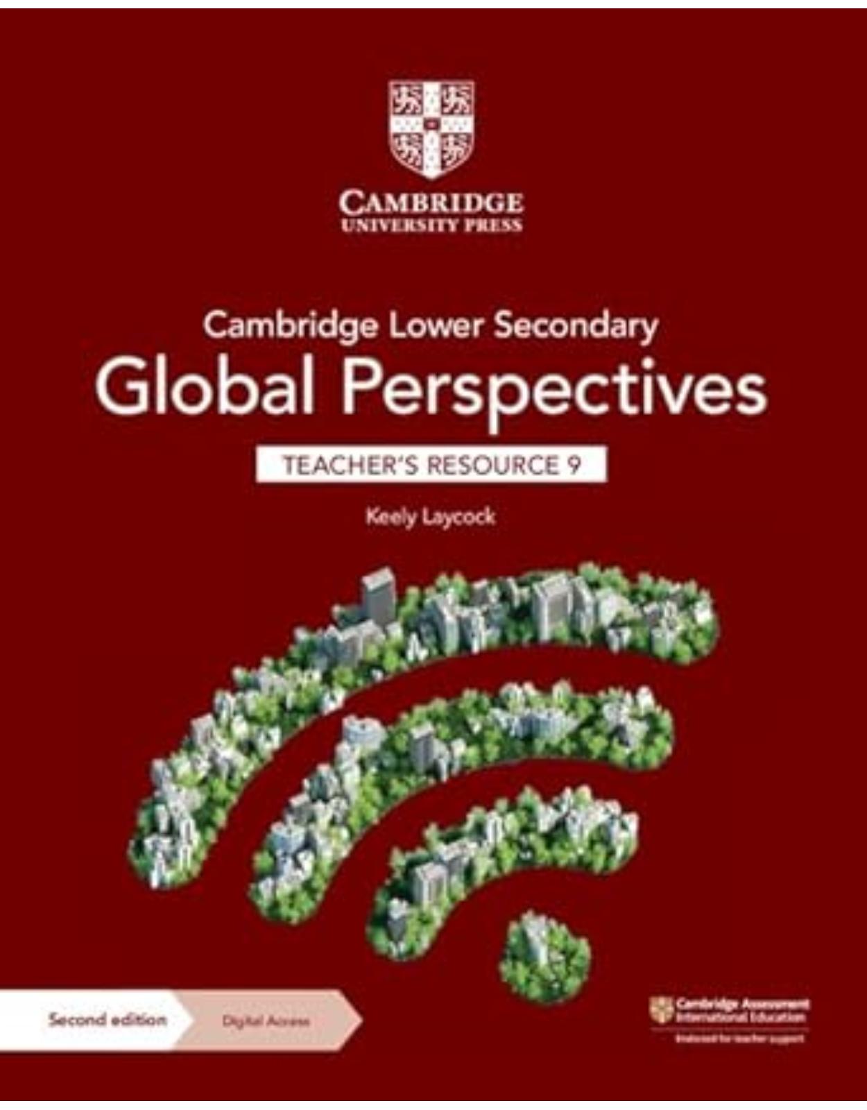 Cambridge Lower Secondary Global Perspectives Teachers Resource 9 with Digital Access