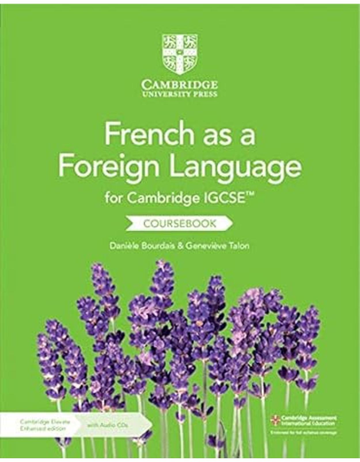 Cambridge IGCSE™ French as a Foreign Language Coursebook with Audio CDs (2) and Cambridge Elevate Enhanced Edition (2 Years) (Cambridge International IGCSE) (French Edition)