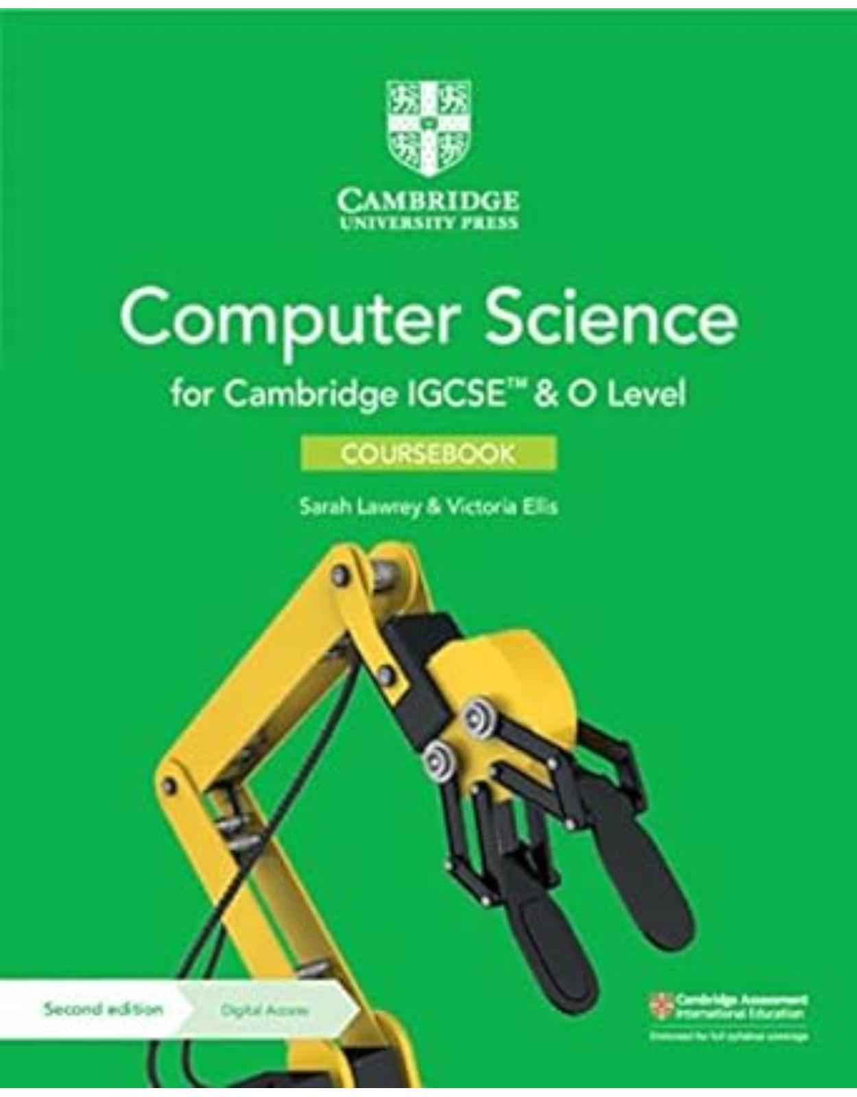 Cambridge IGCSE™ and O Level Computer Science Coursebook with Digital Access (2 Years) (Cambridge International IGCSE)