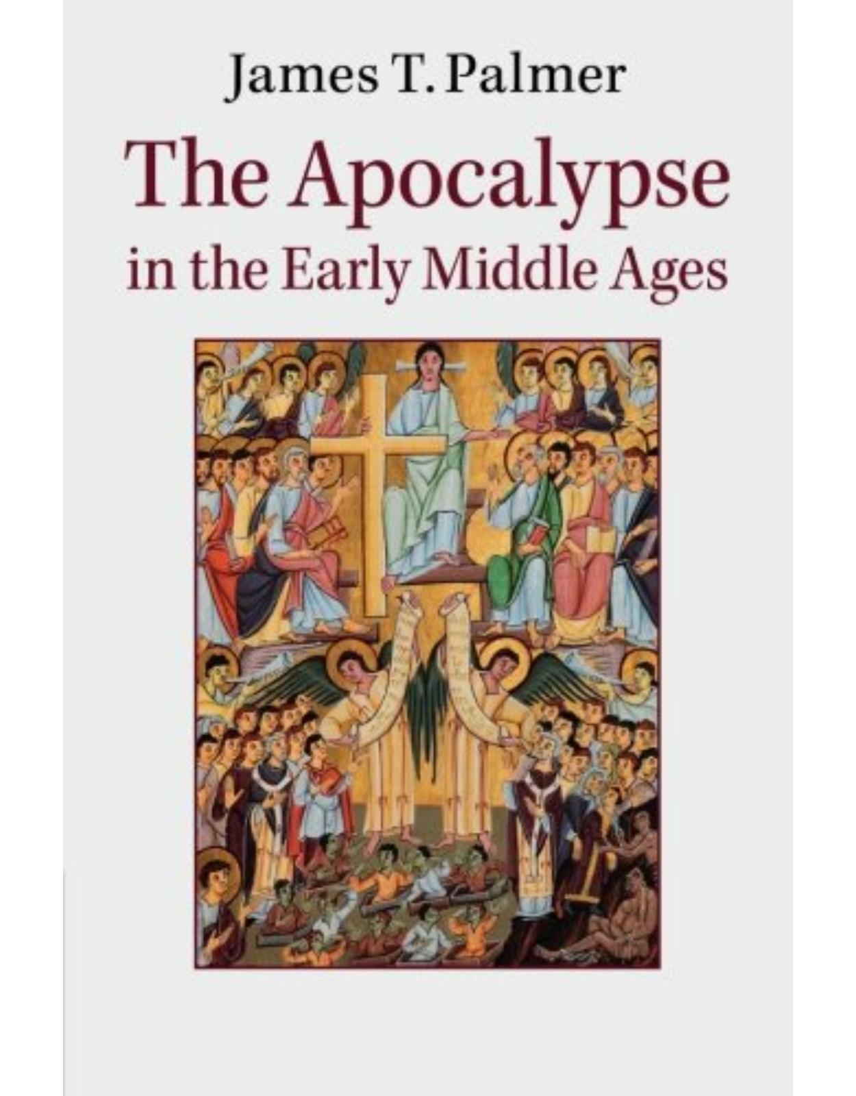 The Apocalypse in the Early Middle Ages