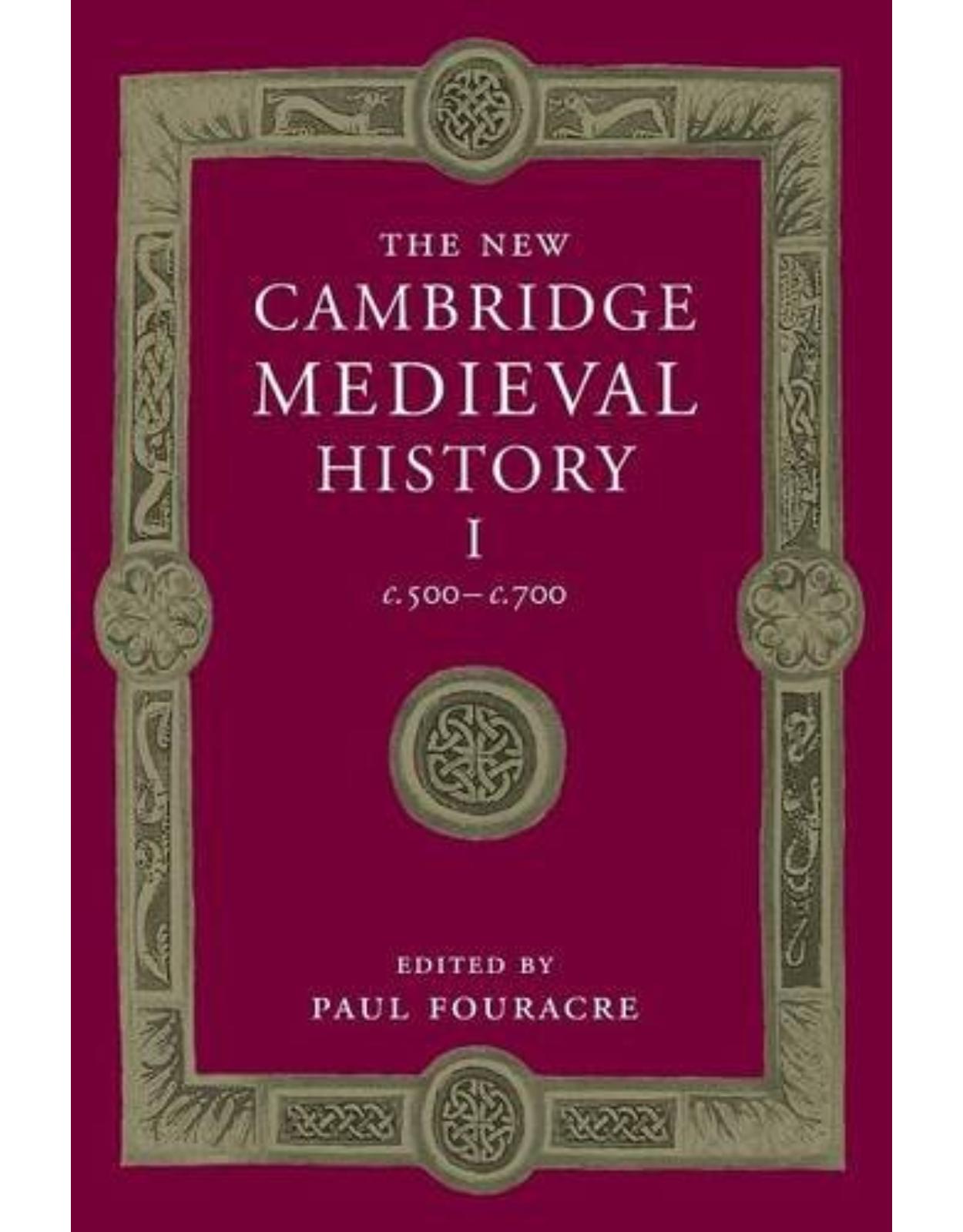 The New Cambridge Medieval History: Volume 1, c.500-c.700