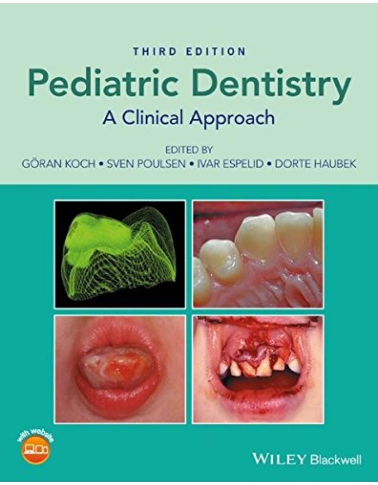 Pediatric Dentistry: A Clinical Approach, 3rd Edition