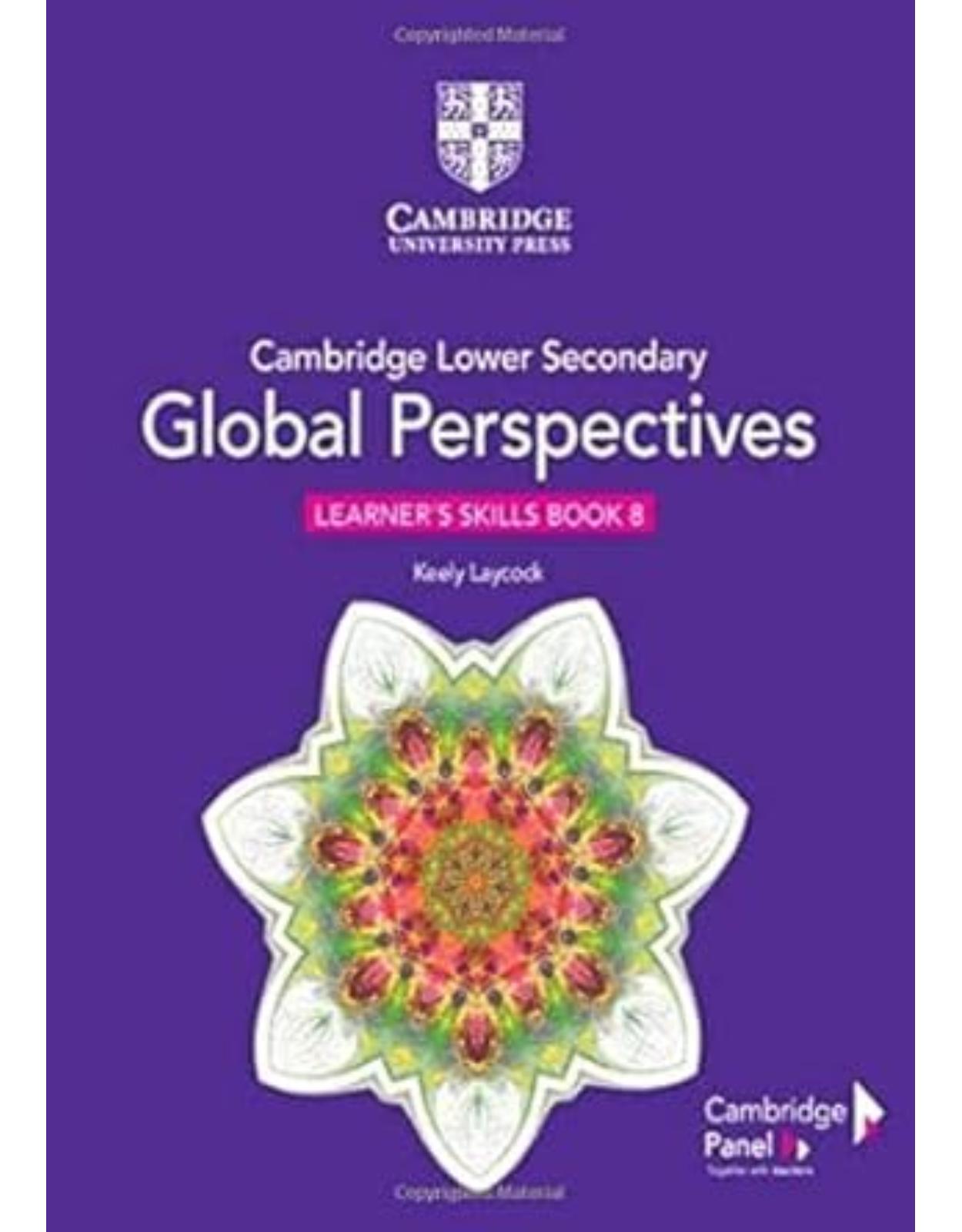 Cambridge Lower Secondary Global Perspectives Stage 8 Learner's Skills Book